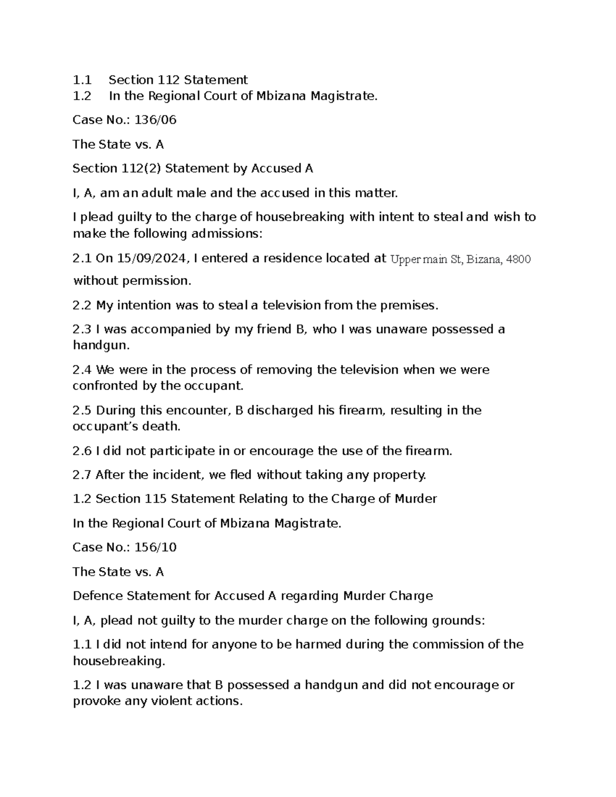 Criminal assignment Part 3 - 1 Section 112 Statement 1 In the Regional ...