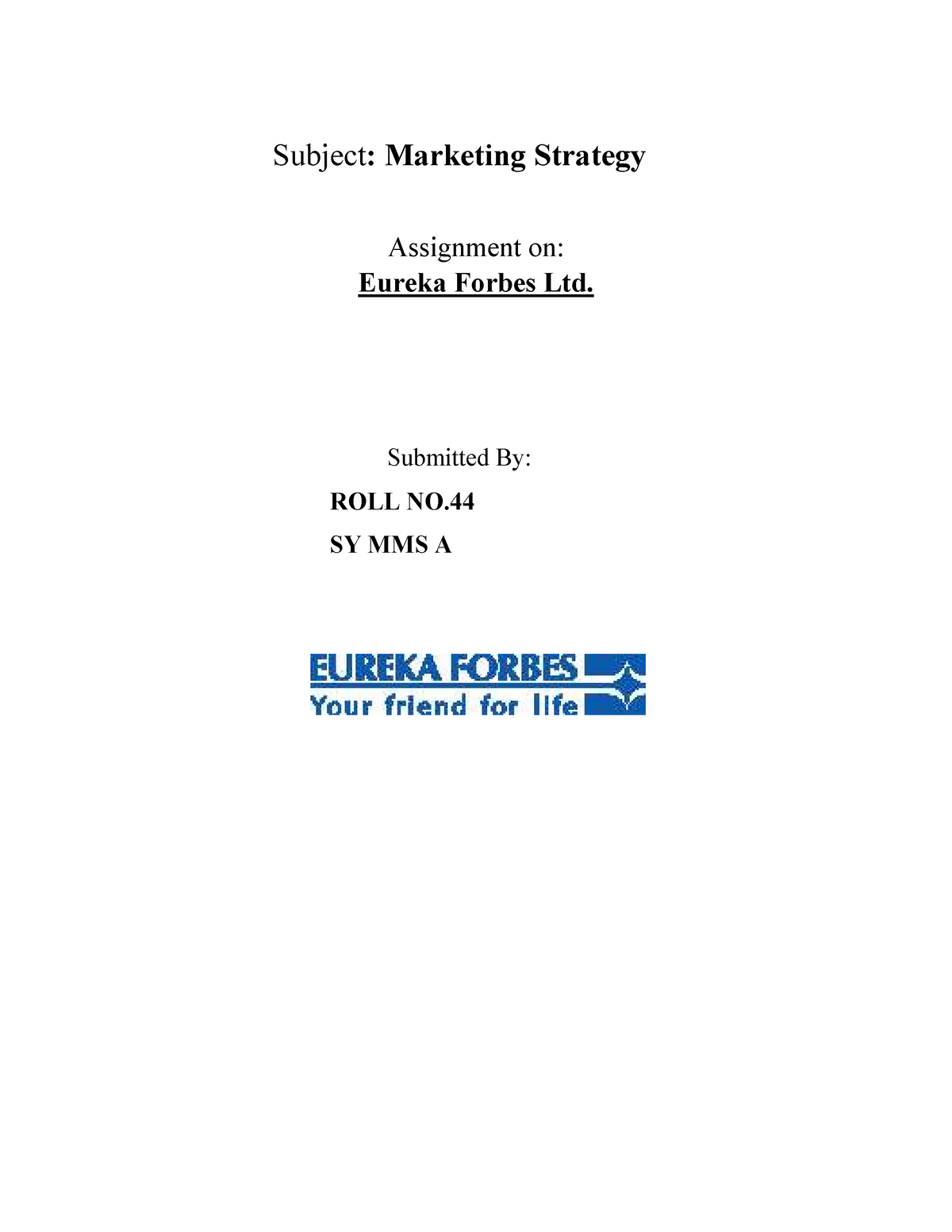 Eureka Forbes Assignment Mms Mu Studocu