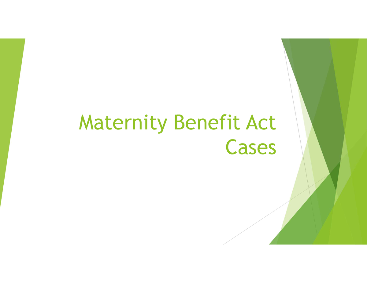 case study on maternity benefit act