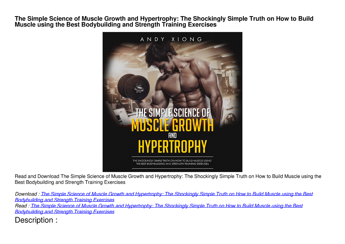 Read Book The Simple Science Of Muscle Growth And Hypertrophy: The ...