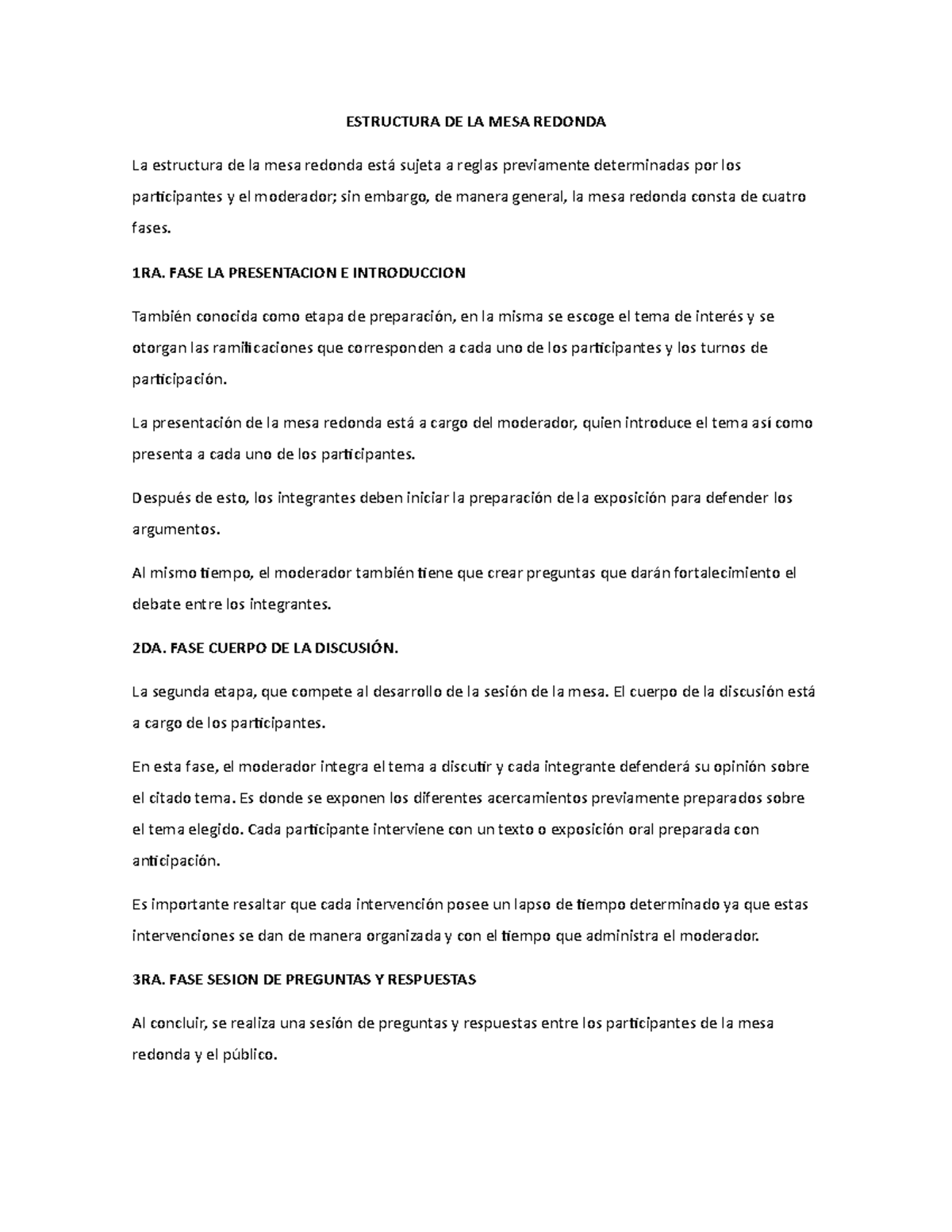 Estructura DE LA MESA Redonda ESTRUCTURA DE LA MESA REDONDA La