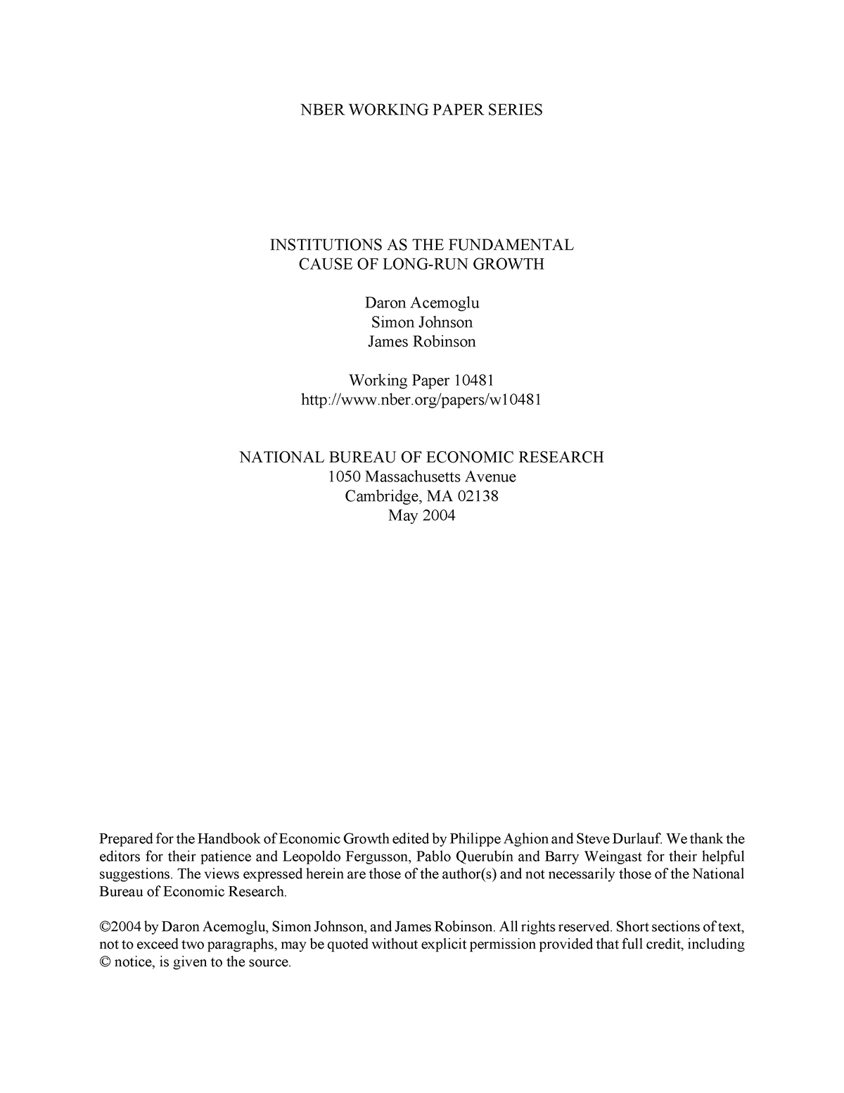 Institutions as the fundamental cause of long run growth - NBER WORKING ...