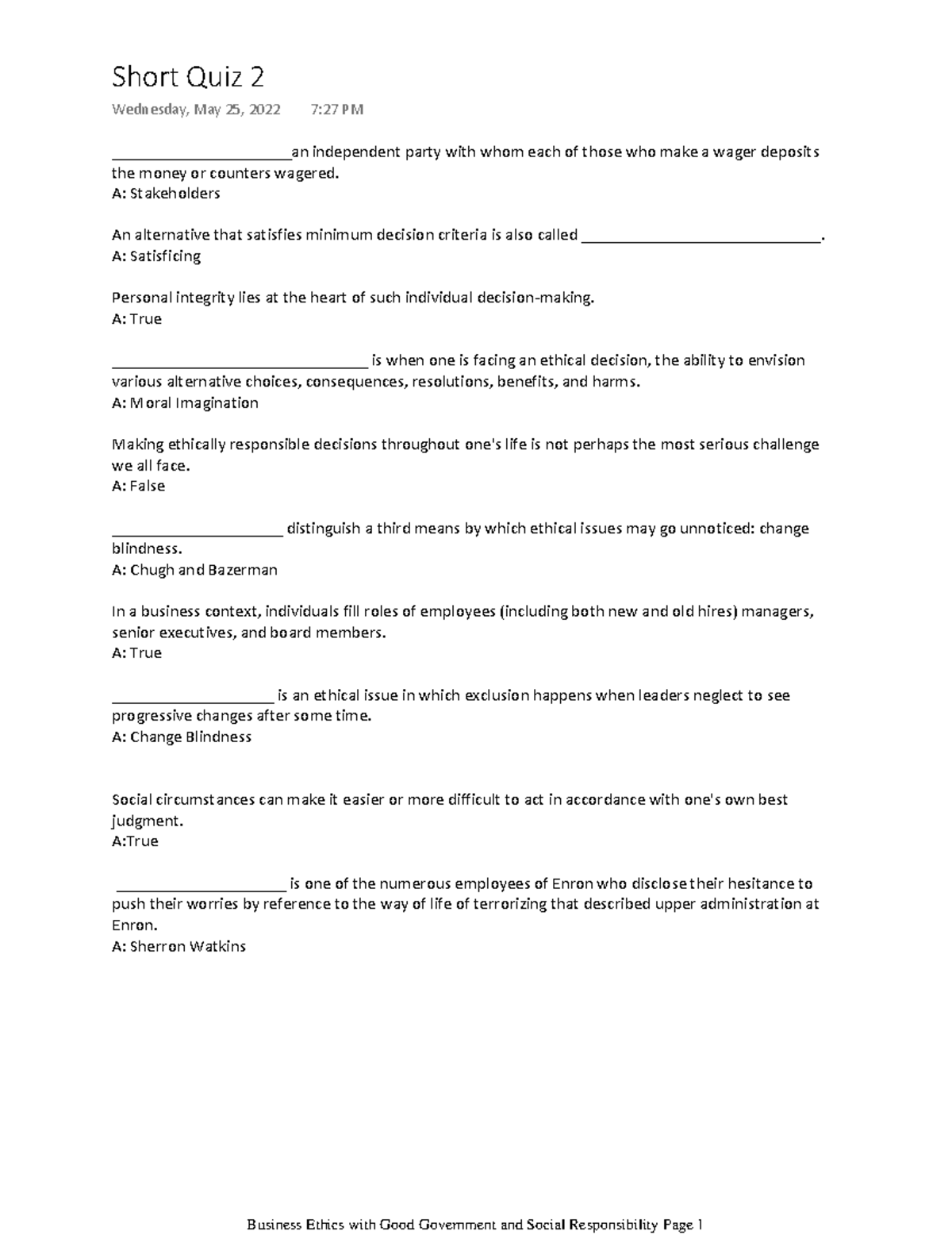 Business Ethics Short Quiz 2 - _____________________an independent ...