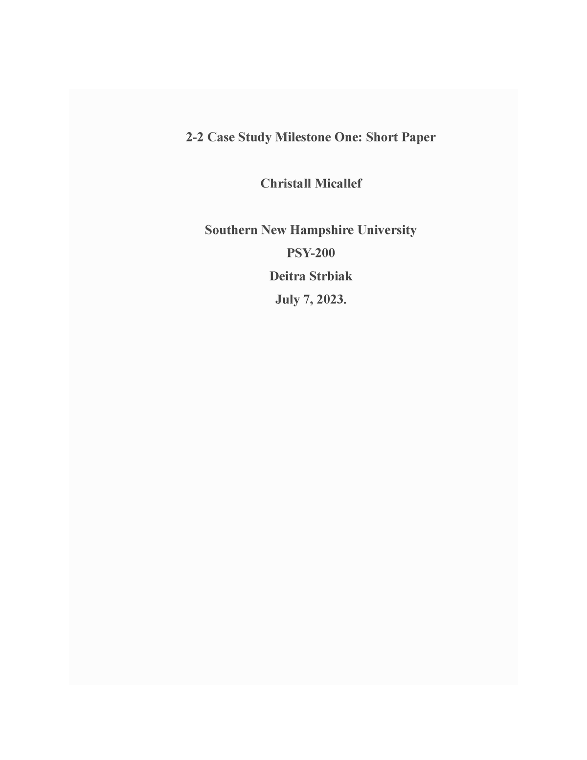 2 2 case study milestone one short paper