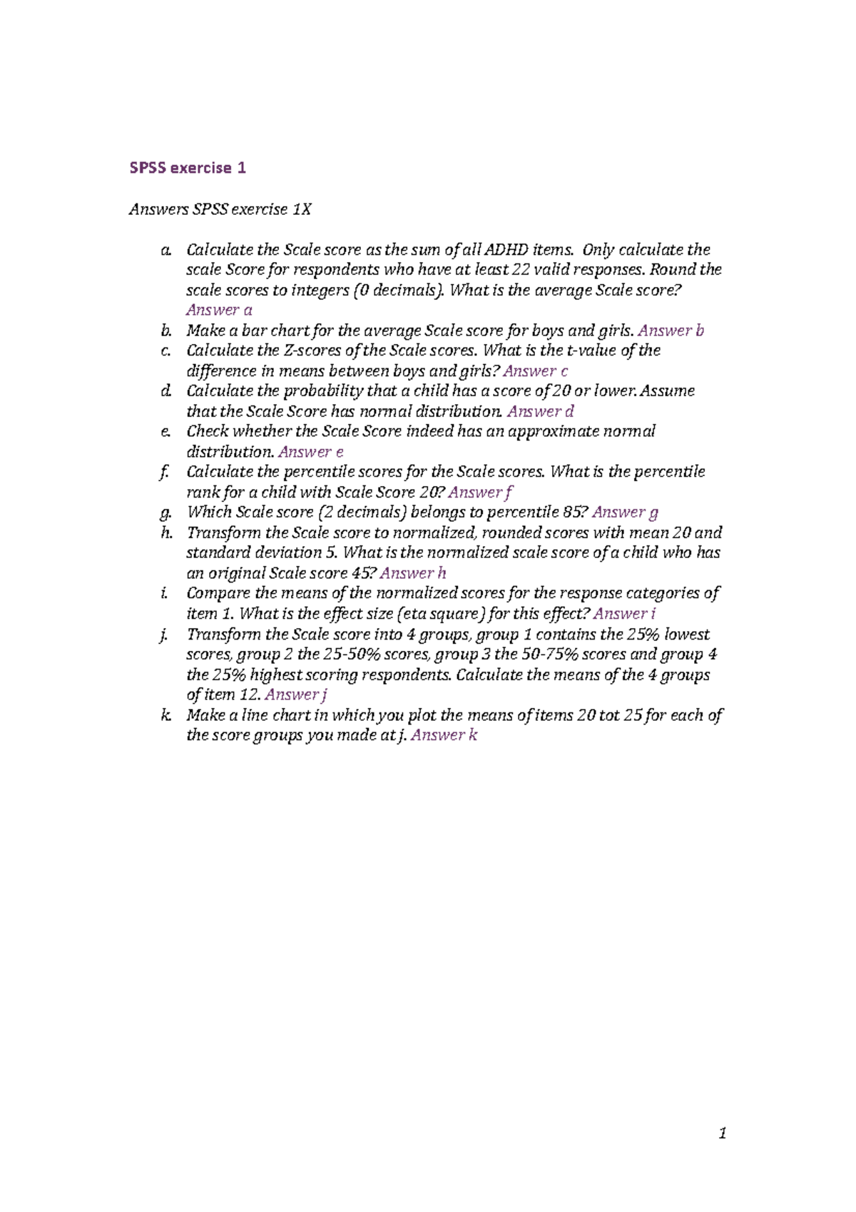 SPSS Skills Exercise 1 - SPSS - SPSS Exercise 1 Answers SPSS Exercise ...