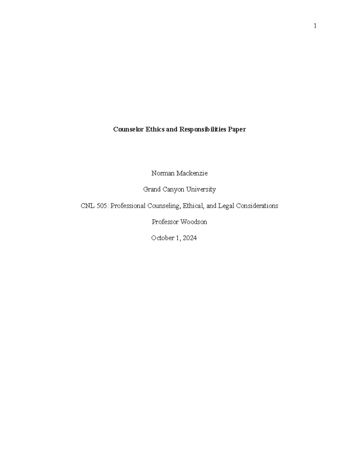Counselor Ethics and Responsibilities Paper - Norm M - Counselor Ethics ...