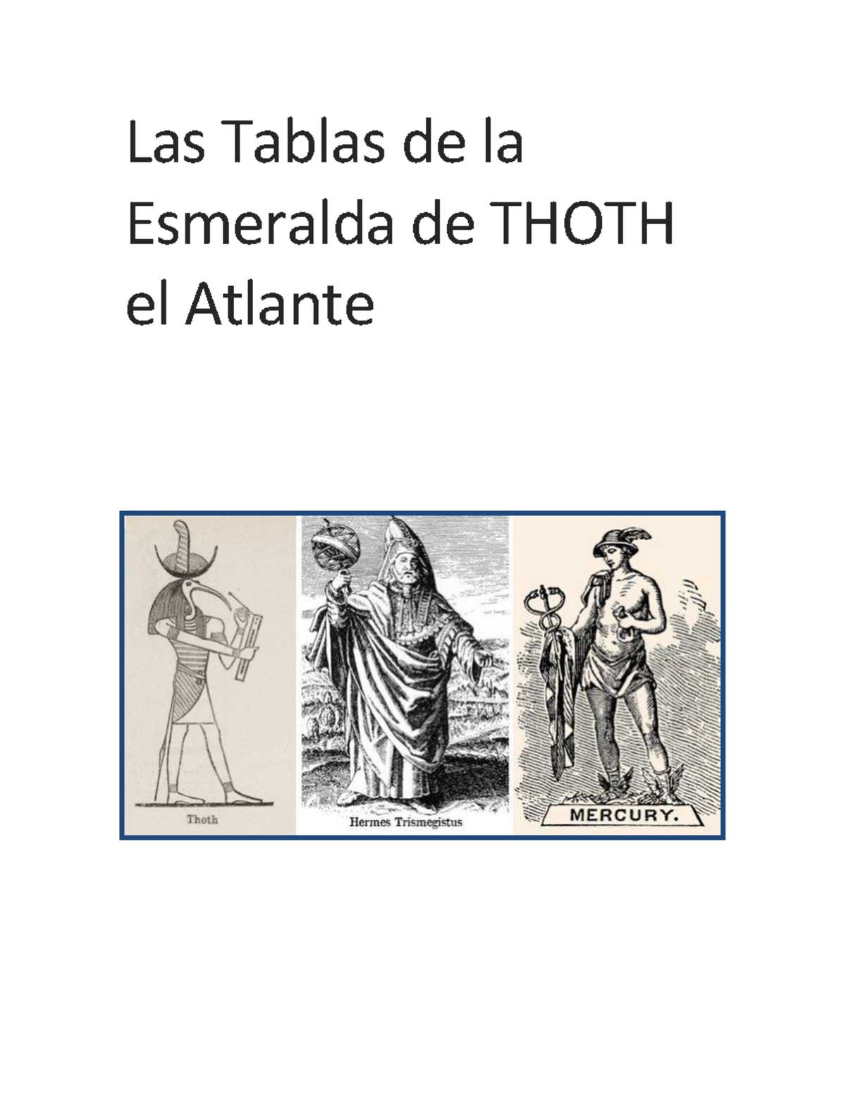 La tabla esmeralda thot Las Tablas de la Esmeralda de THOTH el