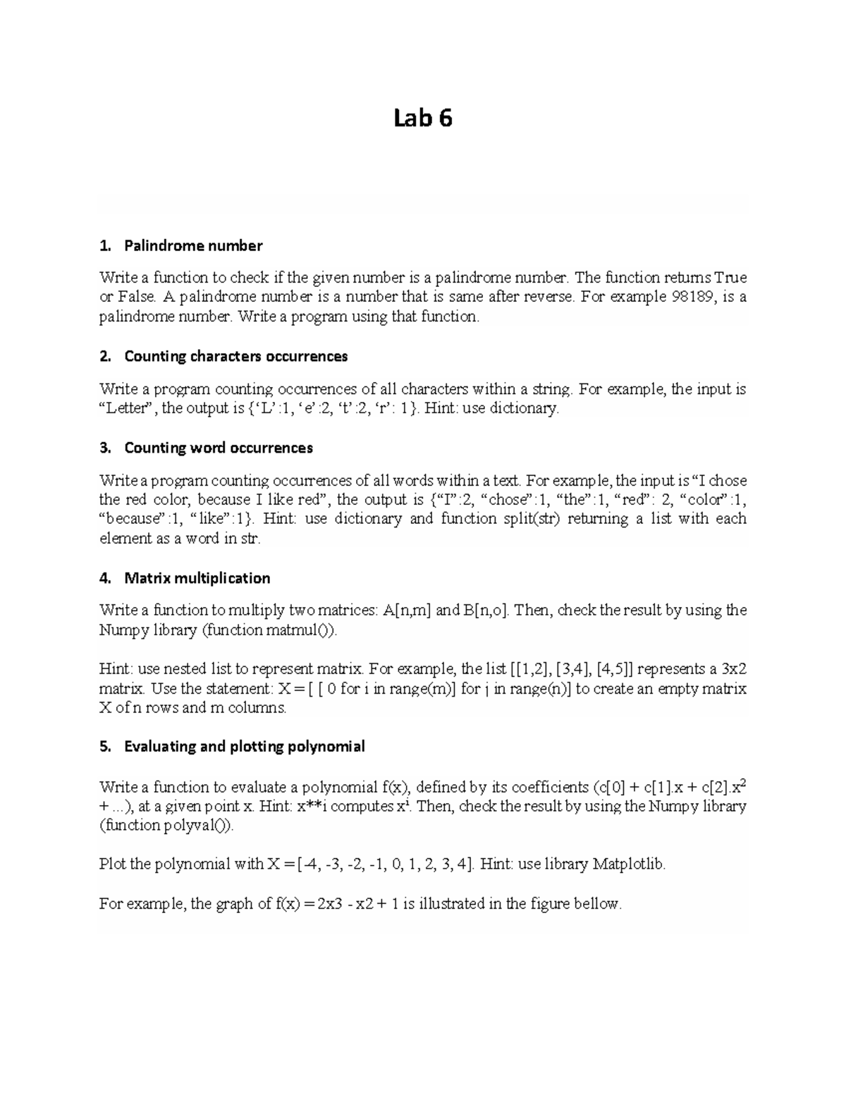 Lab 6 - Python - Hãy đọc - Lab 6 Palindrome number Write a function to ...
