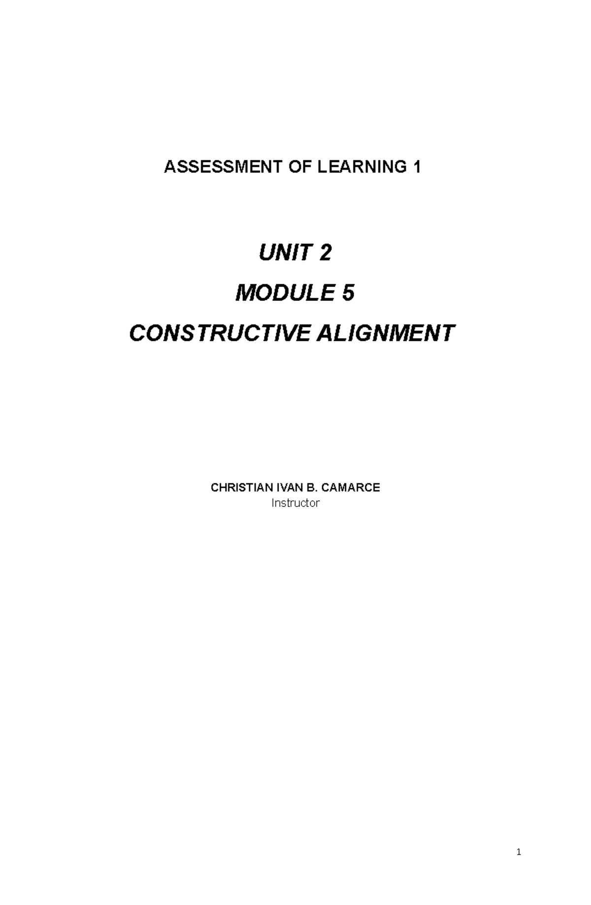 Module-5-7-assessment-in-learning-1 - ASSESSMENT OF LEARNING 1 UNIT 2 ...