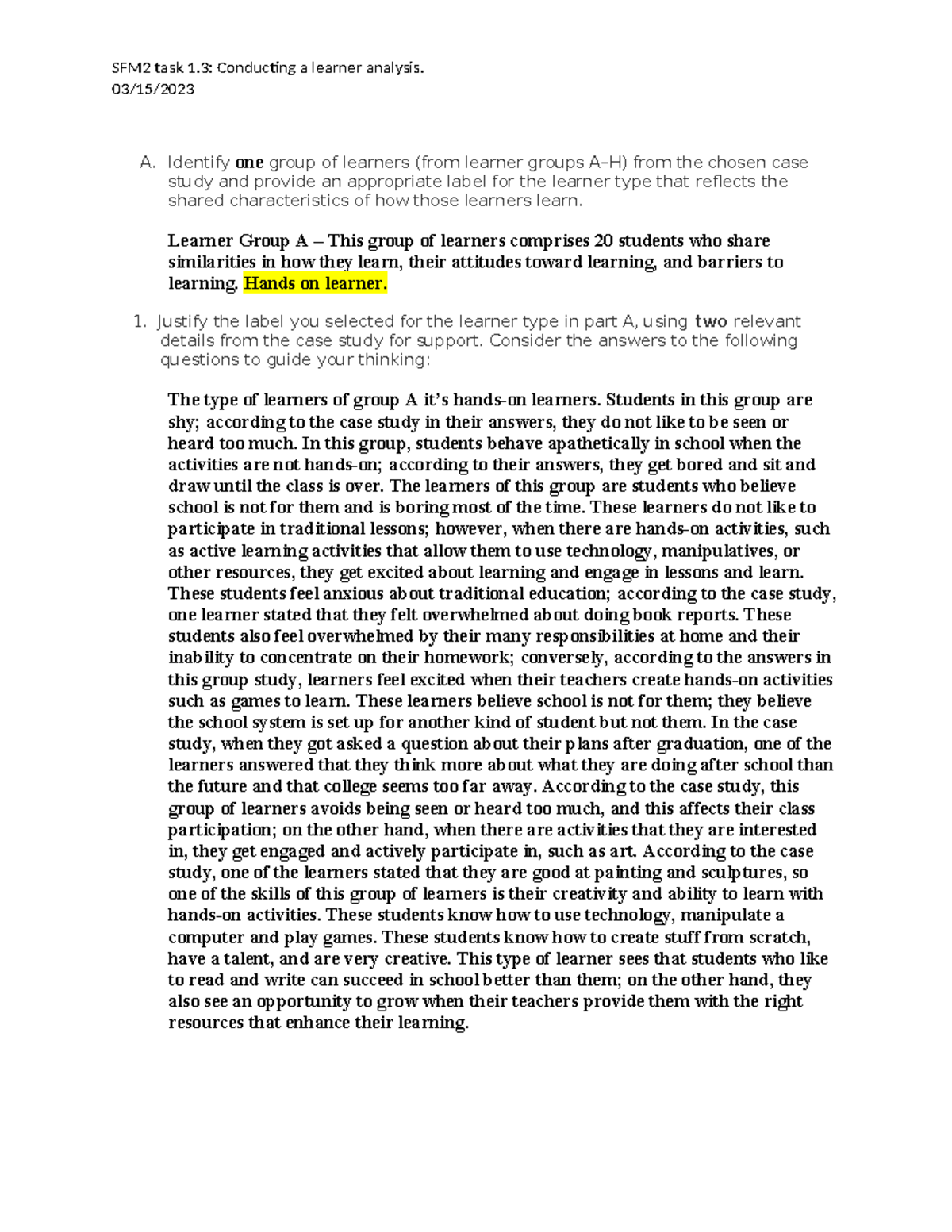 SFM2 task 1.3 Conducting a learner analysis - 03/15/ A. Identify one ...