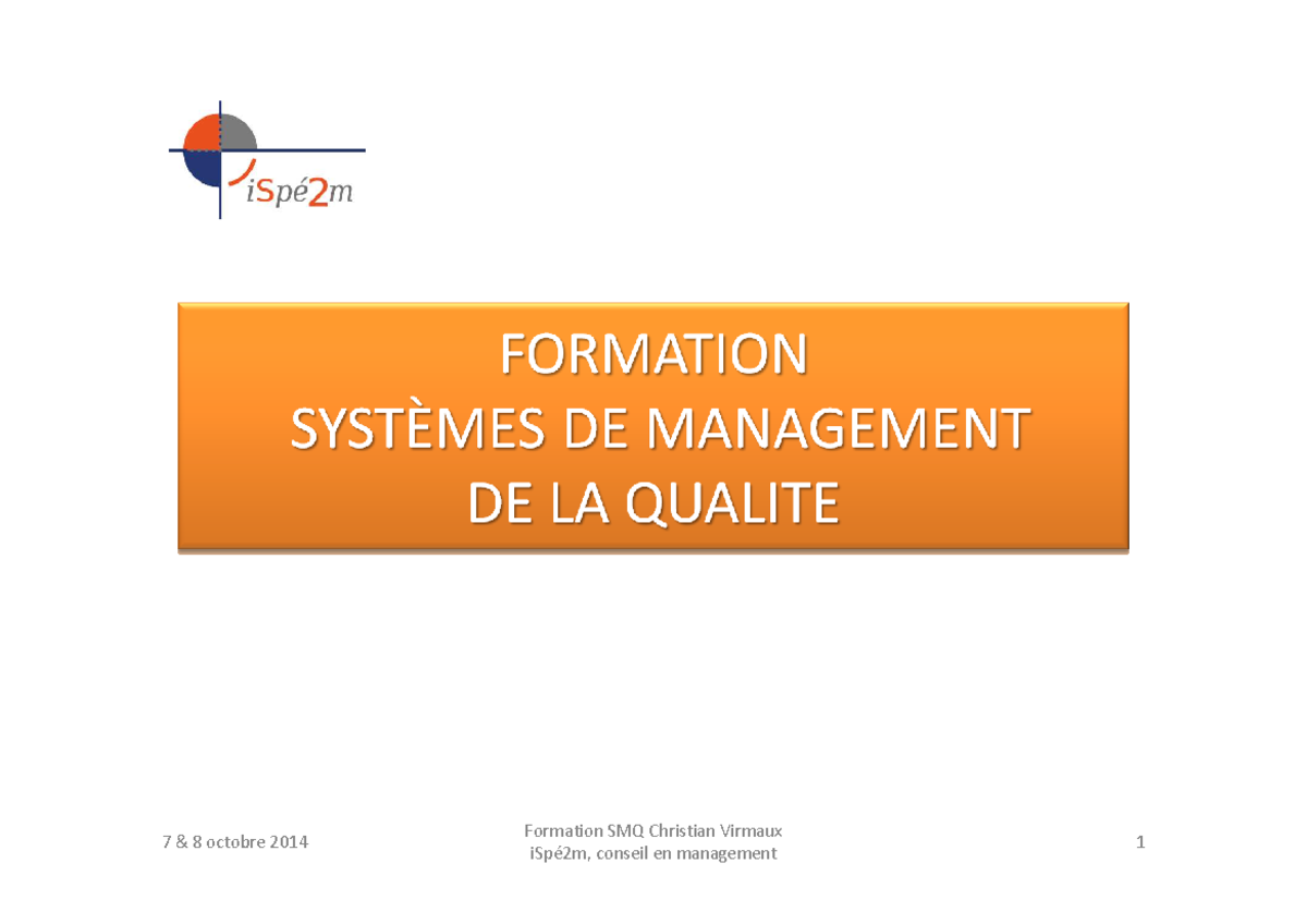 Systeme De Management De La Qualite 2014 2015 1 7 8 Octobre 2014