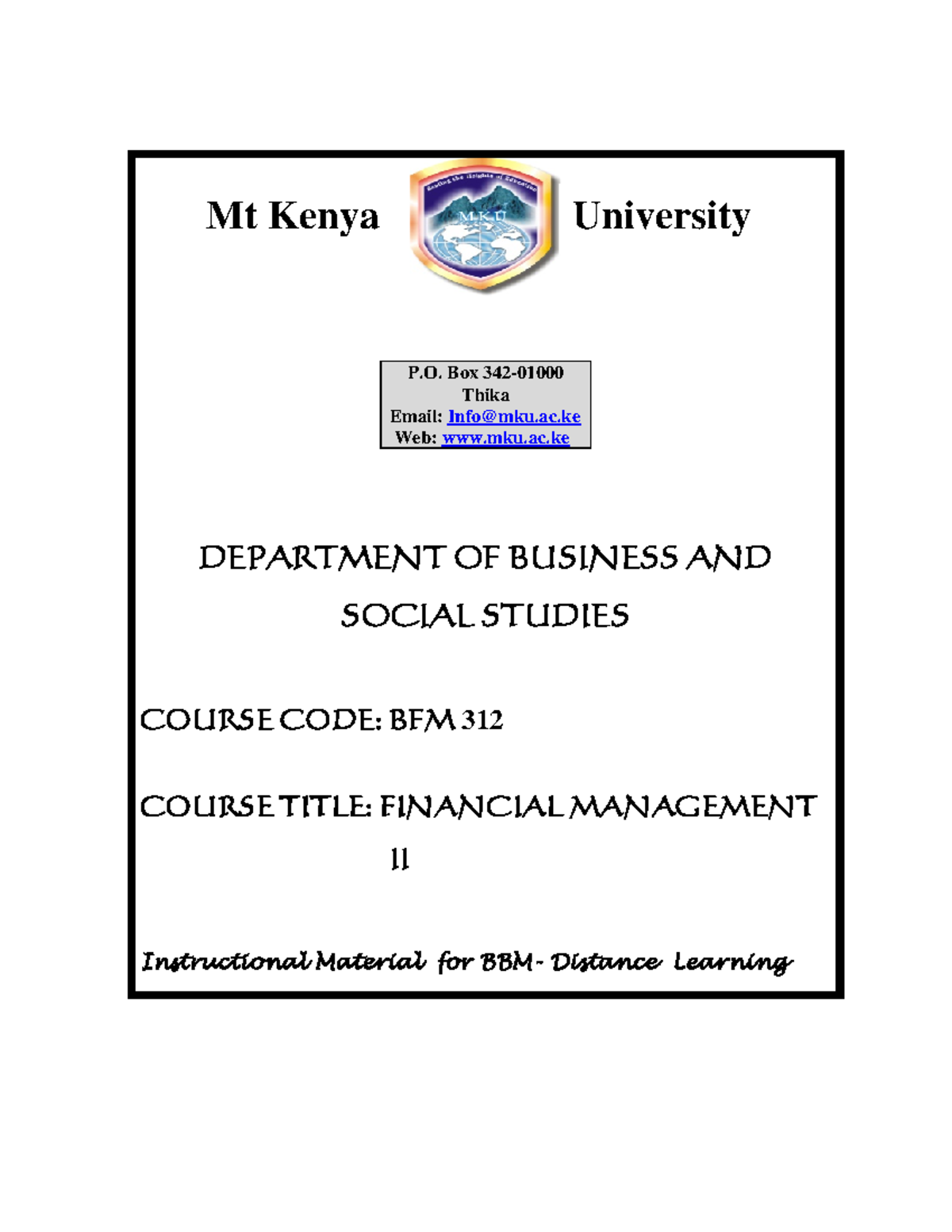 BFM 312 Financial Management II11 P. Box 342 Thika Email Infomku