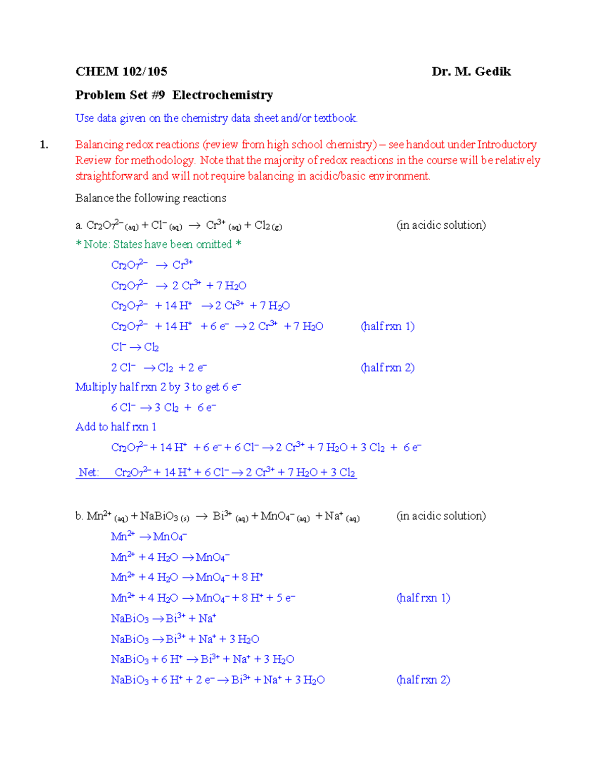 Solutions to Problem Set 09 CHEM 102/105 Dr. M. Gedik Problem Set 9