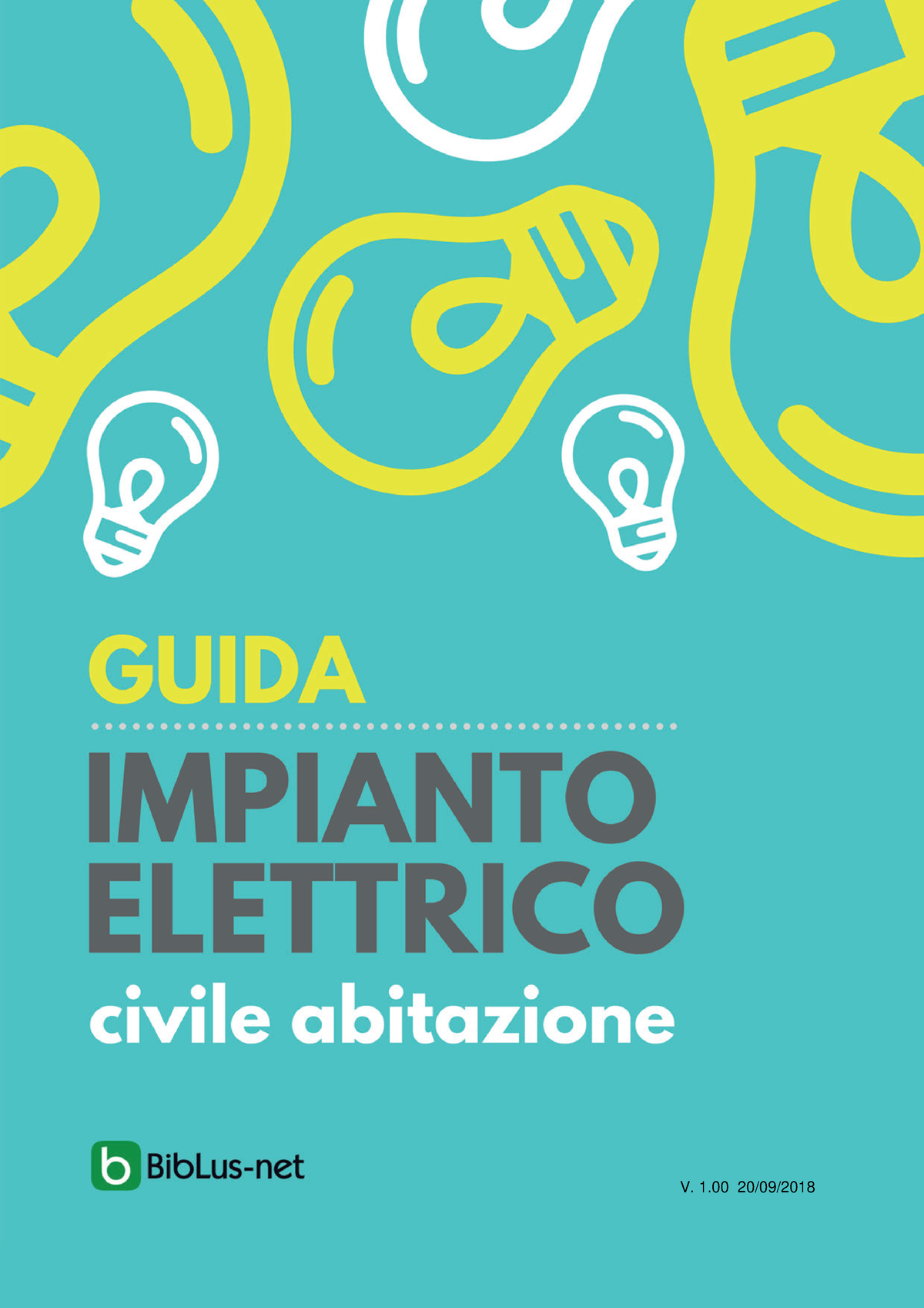 Guida Impianto Elettrico Indice Criteri Progettuali Di Un Impianto Elettrico Per Civile