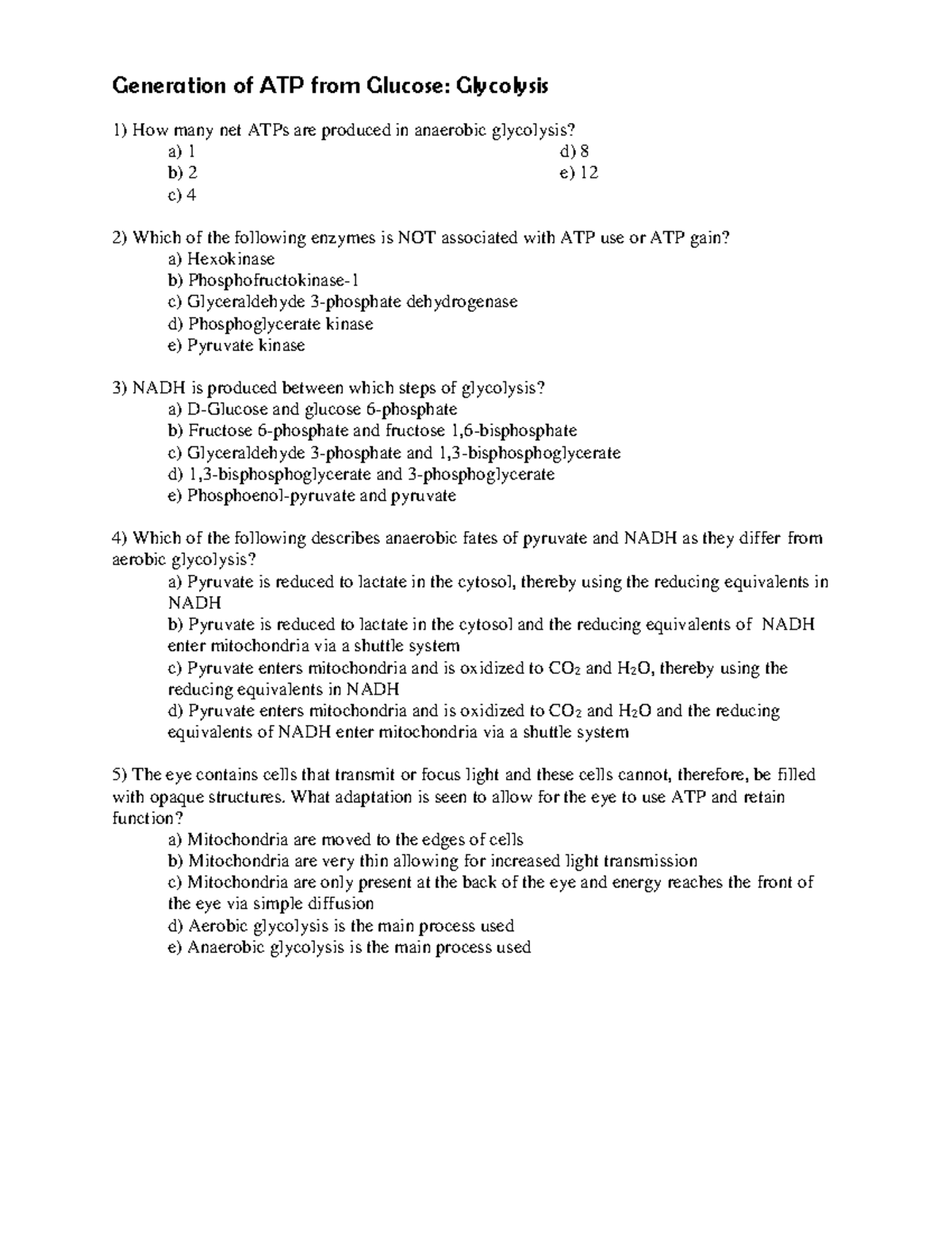 Chapter 22 questions - Generation of ATP from Glucose: Glycolysis 1 ...