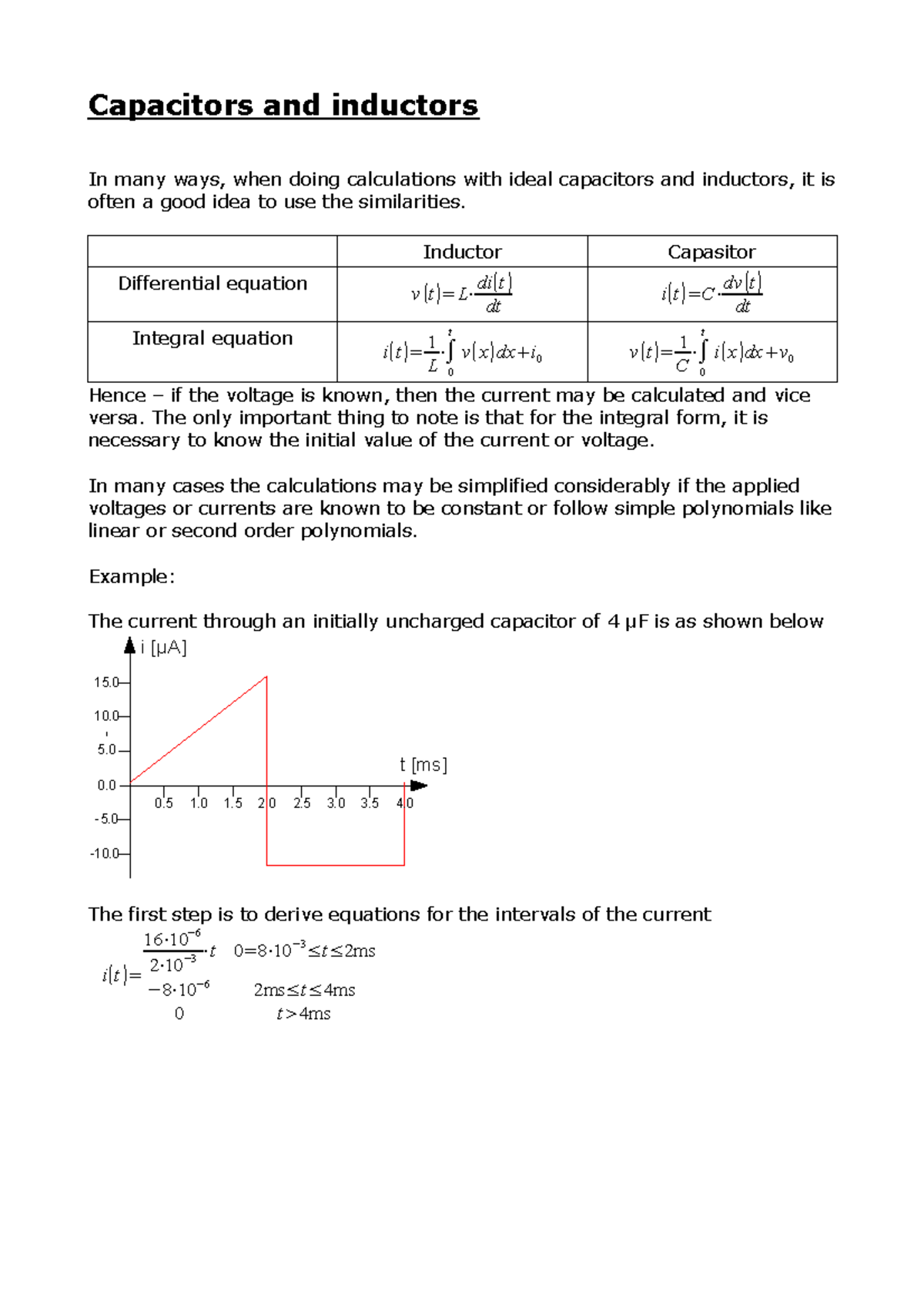 Capacitors and inductors Inductor Differential equation v (t )=L⋅