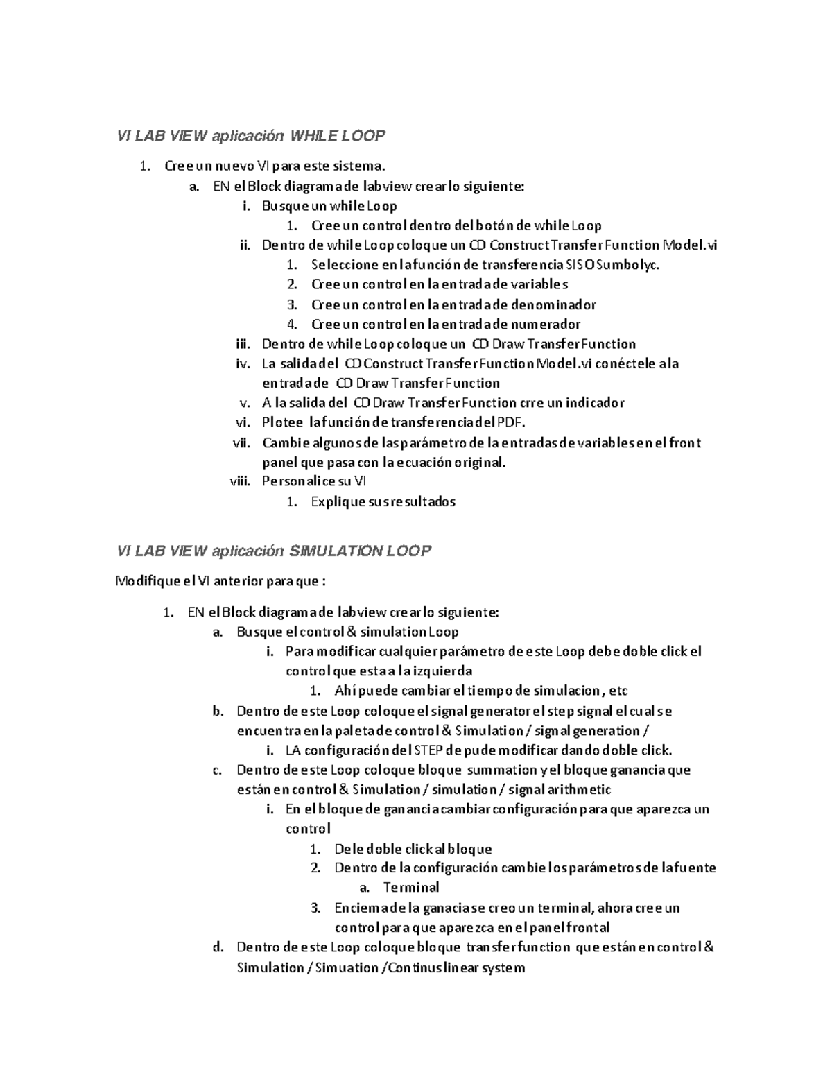 Ejercicio Labview y Matlab - VI LAB VIEW aplicación WHILE LOOP 1. Cree ...
