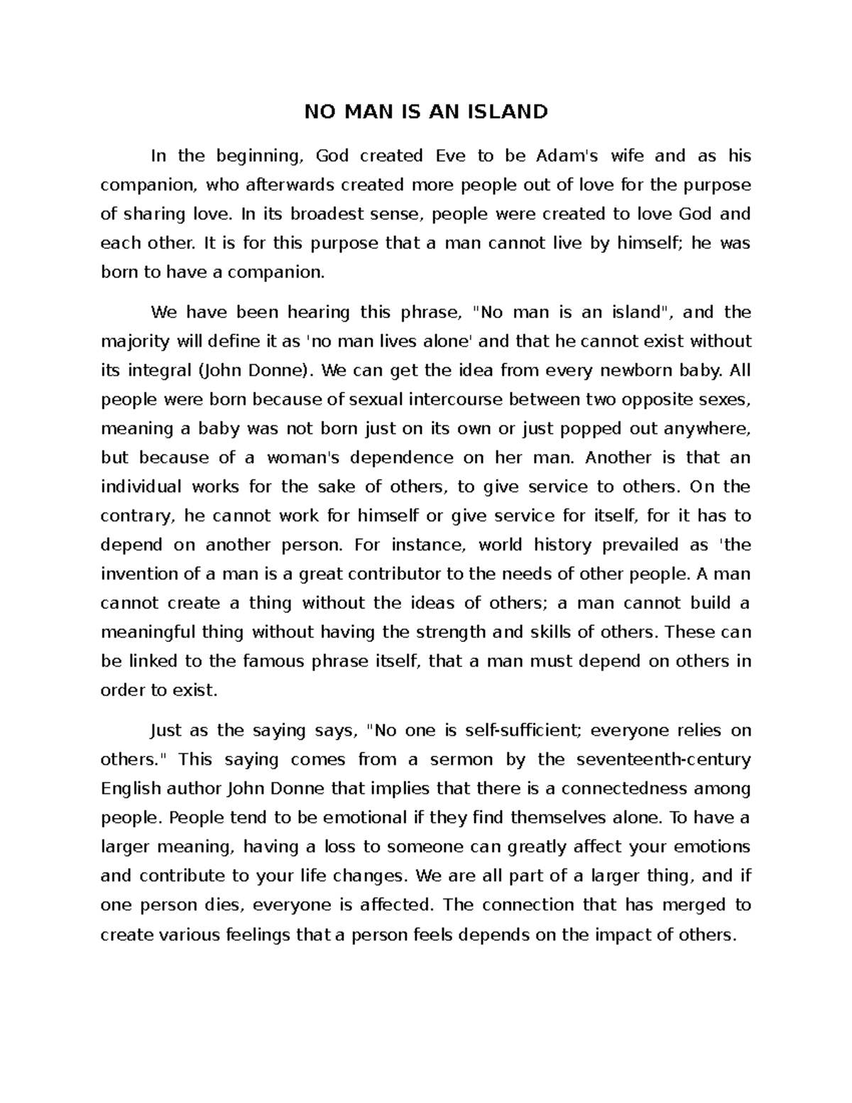 No Man Is An Island Interpretation NO MAN IS AN Island - NO MAN IS AN ISLAND In the beginning, God created