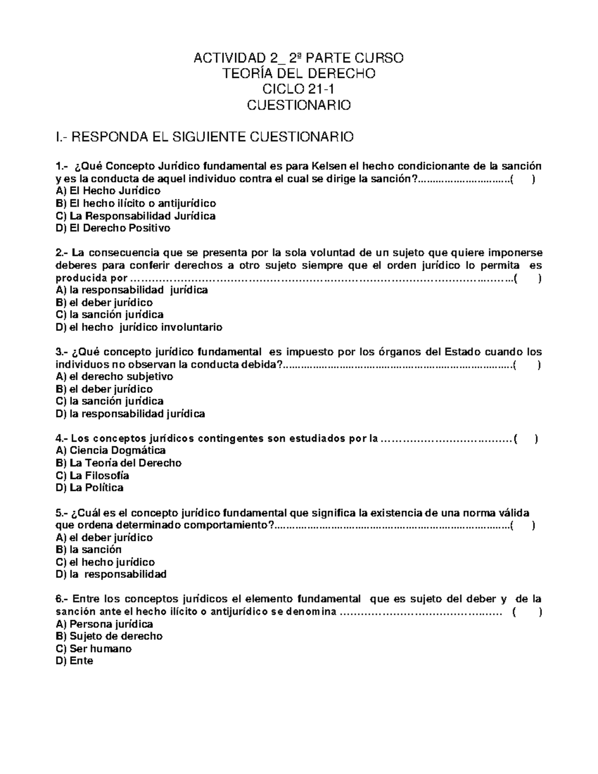 Actividad 2 2a Parte Teoría Del Derecho Actividad 2 2ª Parte Curso TeorÍa Del Derecho Ciclo