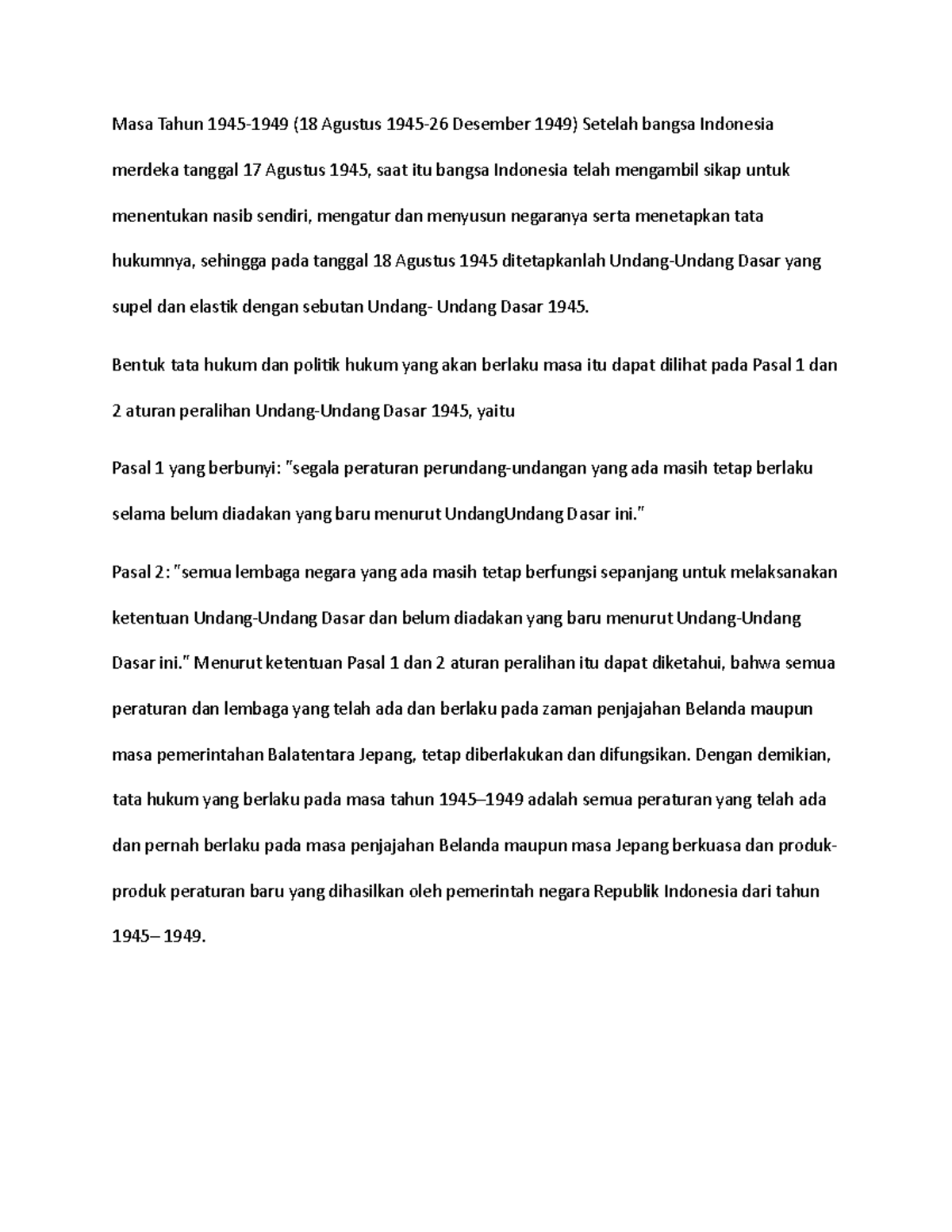 Masa Tahun 1945 - Masa Tahun 1945-1949 (18 Agustus 1945-26 Desember