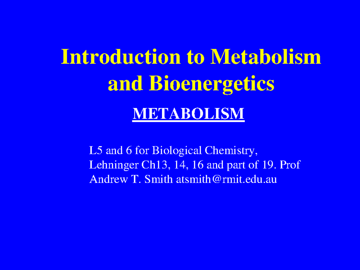 Intro To Metabolism - Lecture Notes, Lectures 5 - 6 - Introduction To ...