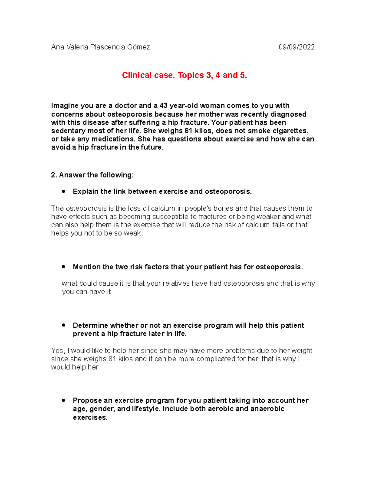 Clinical case. Topics 3, 4 and 5 - Ana Valeria Plascencia Gómez 09/09 ...