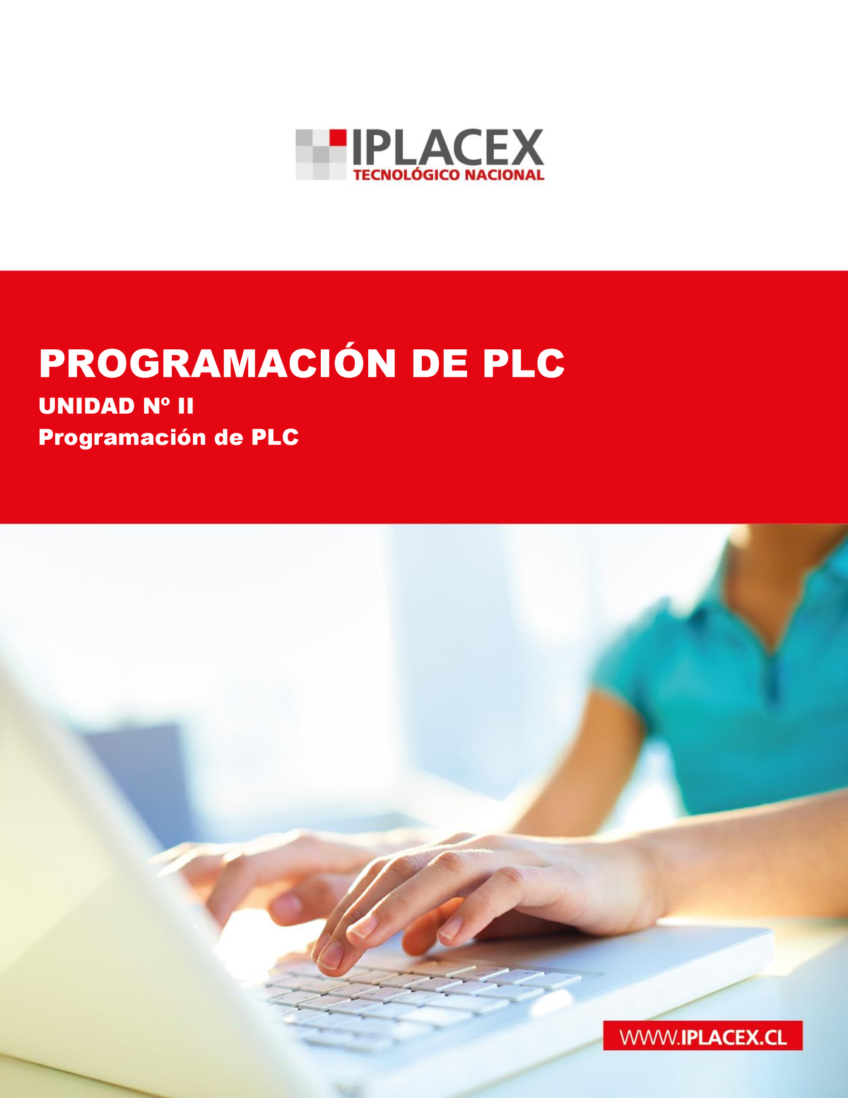 ME 2 - Plc - PROGRAMACI”N DE PLC UNIDAD N∫ II ProgramaciÛn De PLC ...