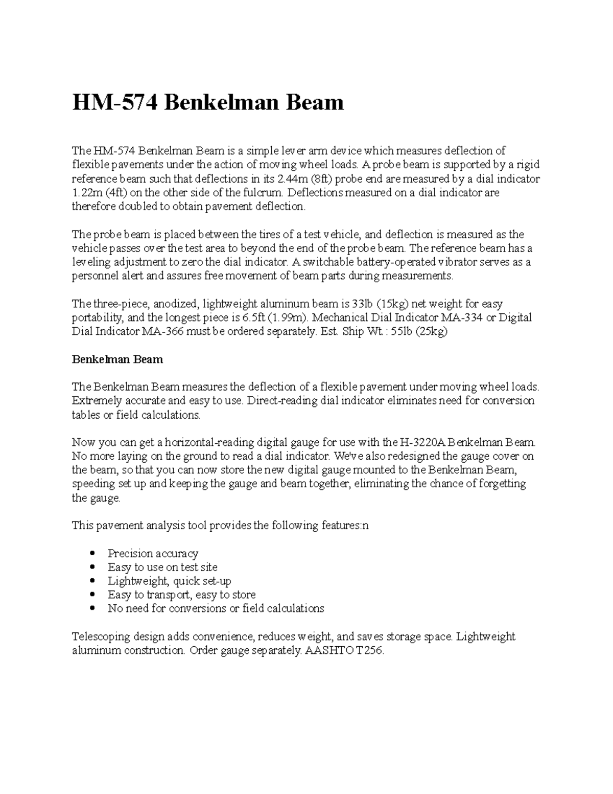 TAKE AWAY CAT 2 HM574 Benkelman Beam The HM574 Benkelman Beam is a