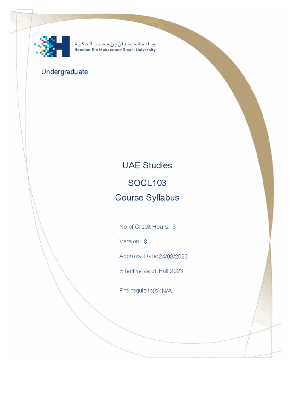 Syllabus 24/08/ Course Syllabus No of Credit Hours Prerequisite(s