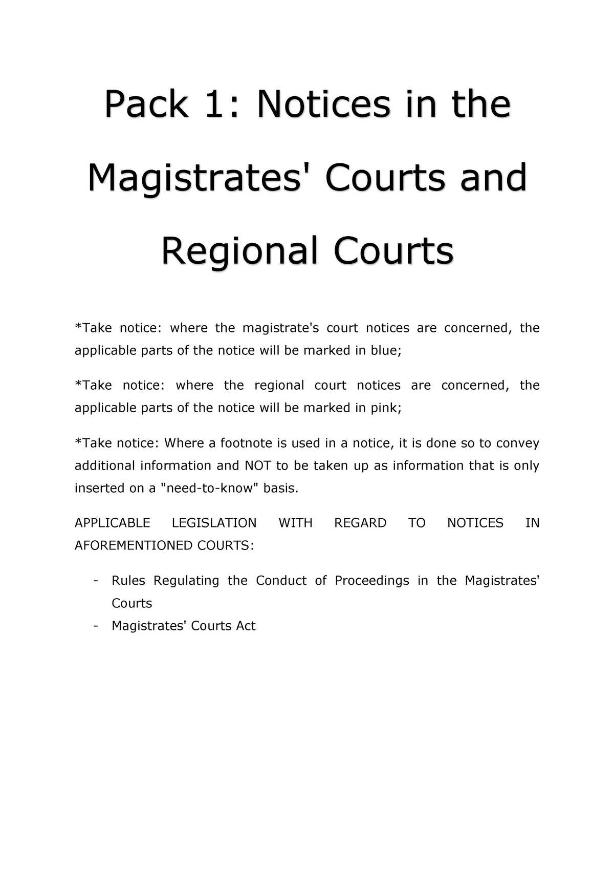 PACK 1 templates *Take notice: where the magistrate s court notices