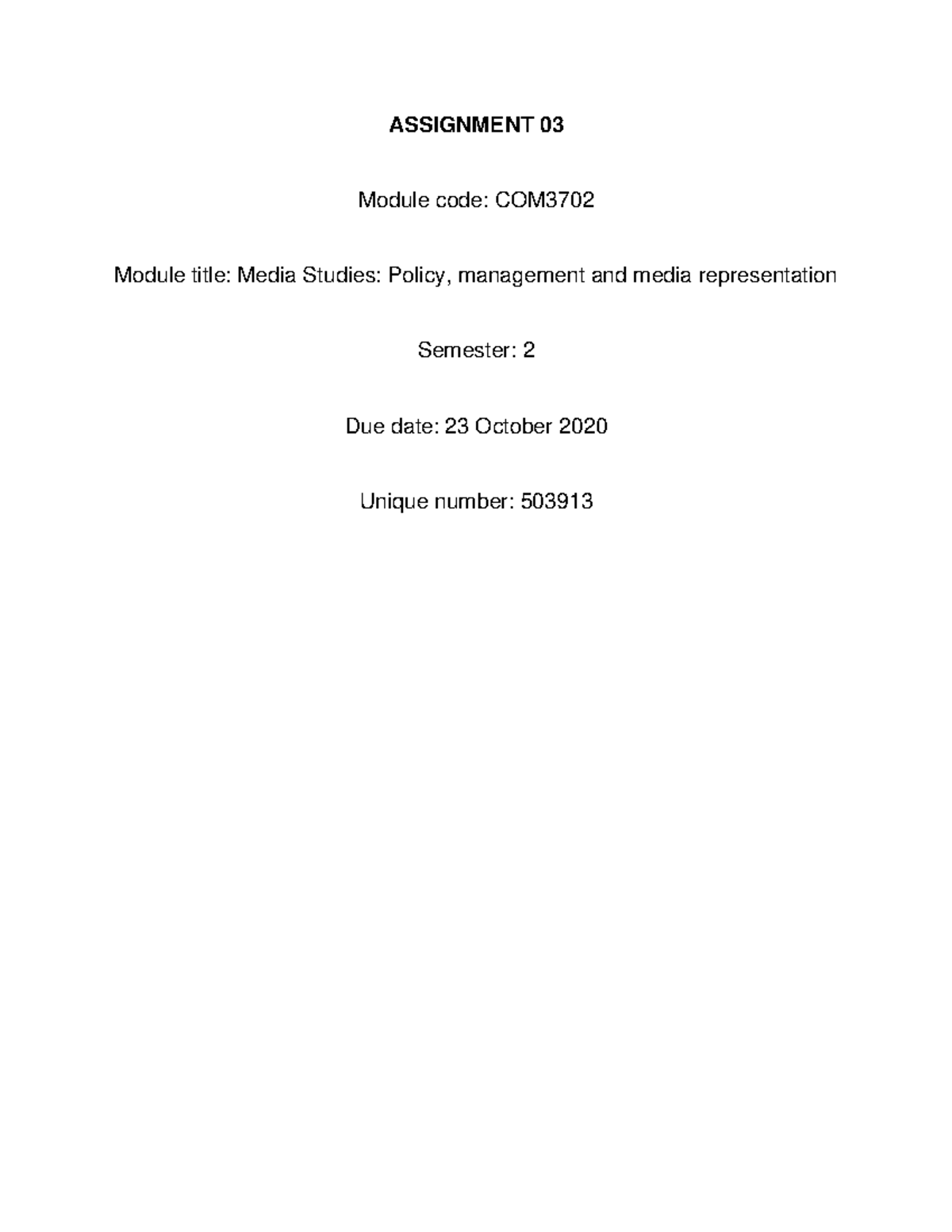 Assignment 3 Final internet - Module title: Media Studies: Policy ...