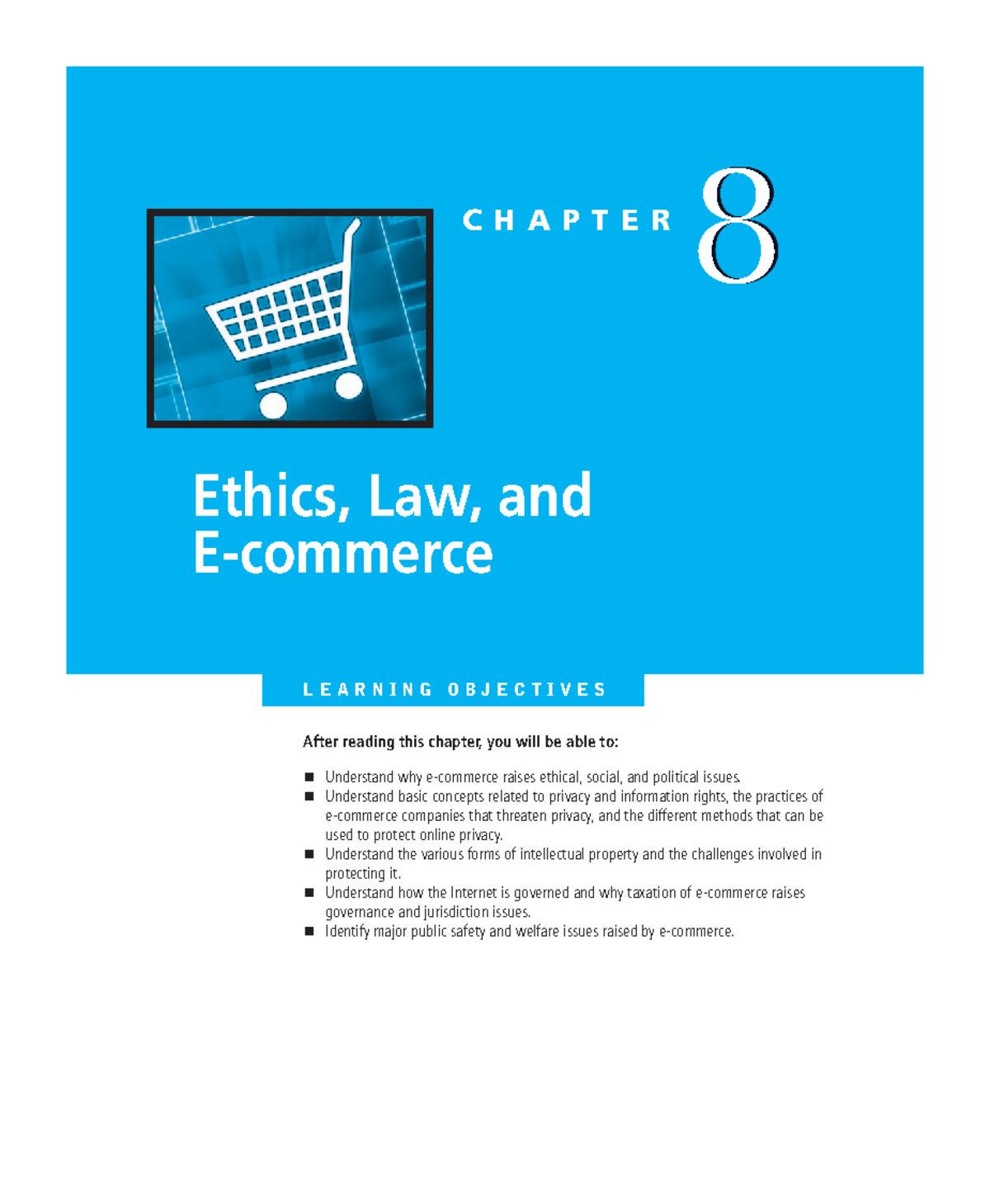 Chapter 08 Ethics, Law, and e Commerce C H A P T E R 8 Ethics, Law