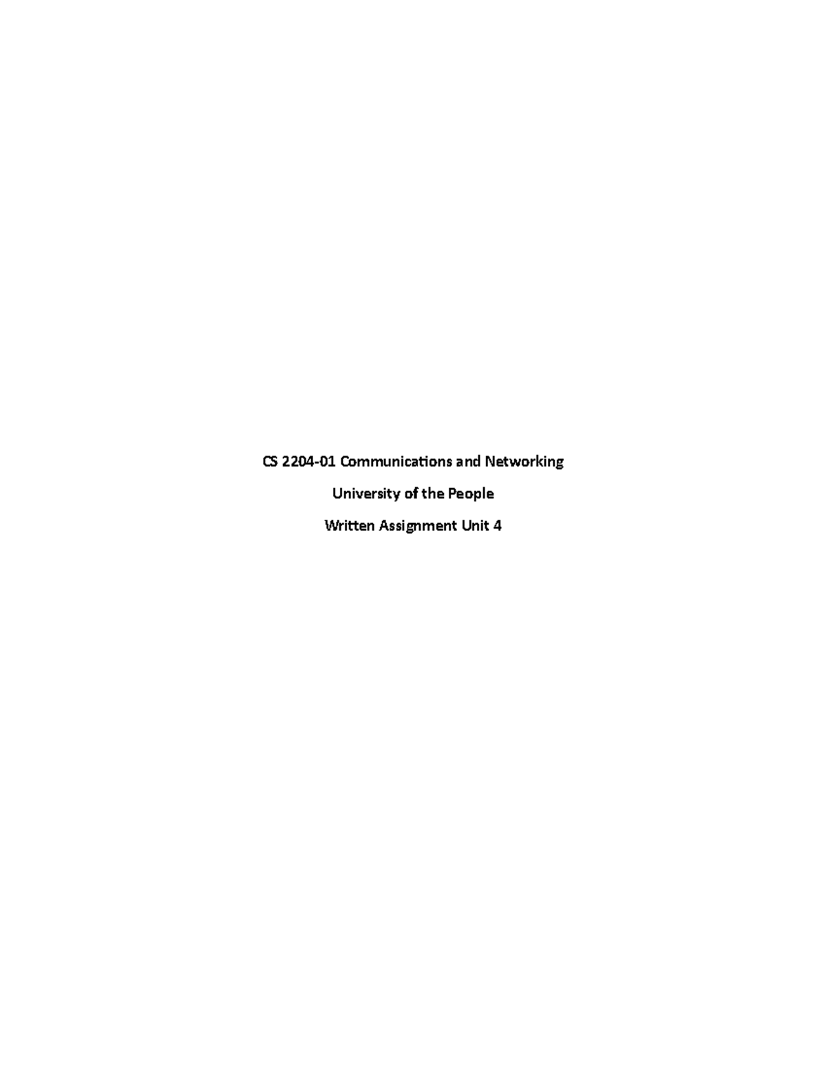 CS 2204 Assignment Unit 4 - CS 2204-01 Communications And Networking ...