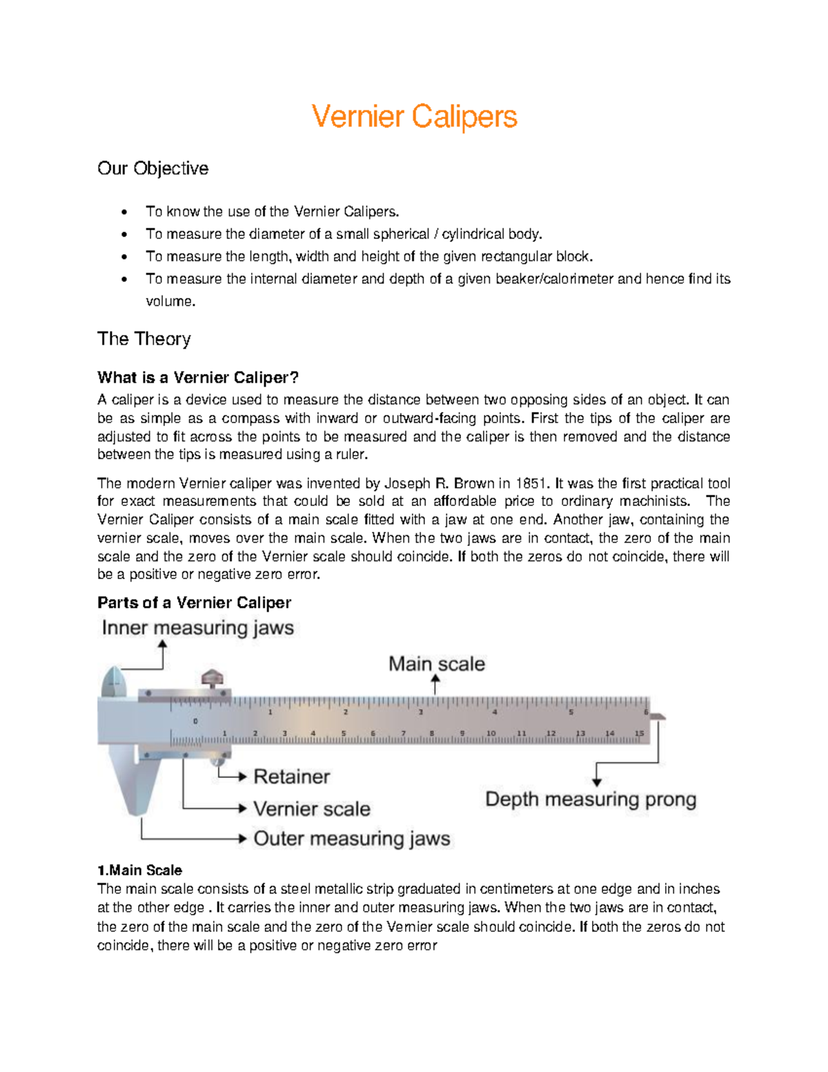 Vernier Calipers unit and measurements Vernier Calipers Our