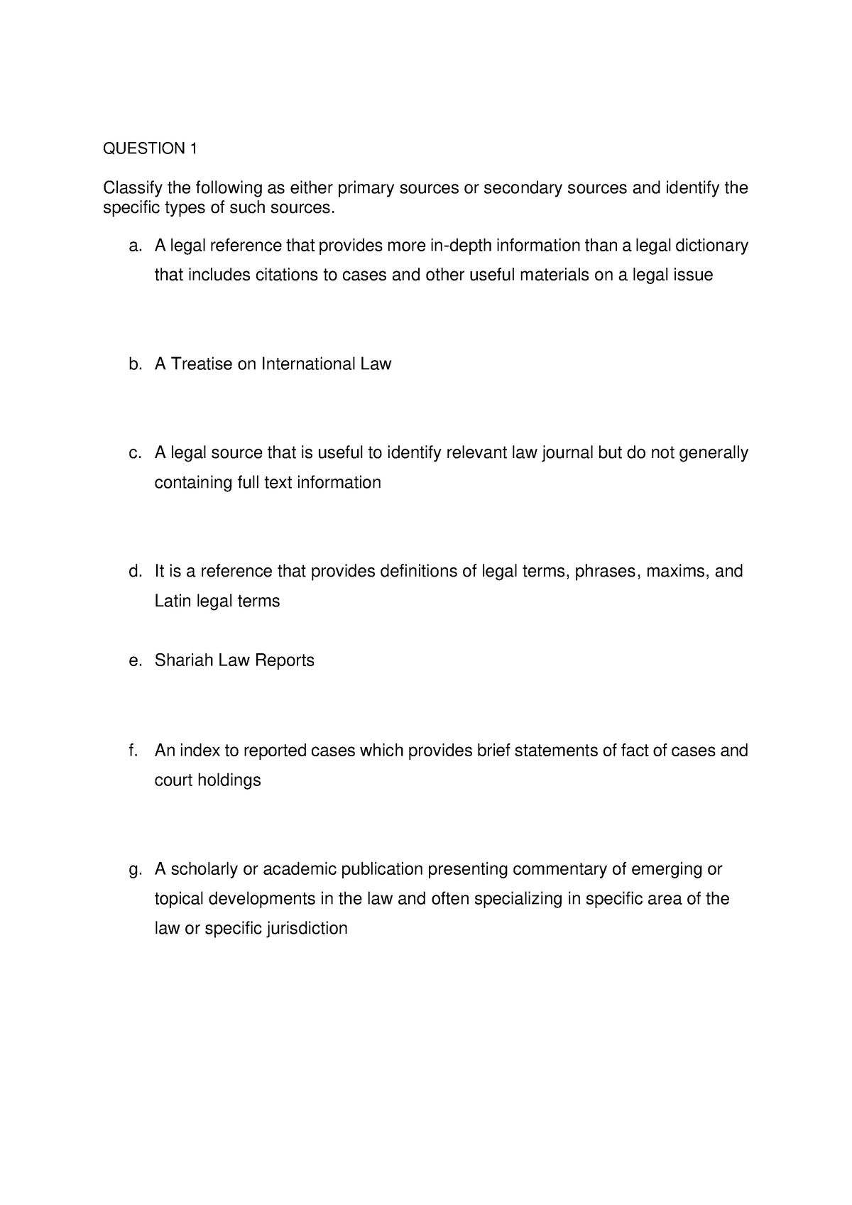 Latihan LAW035 - past year - QUESTION 1 Classify the following as ...