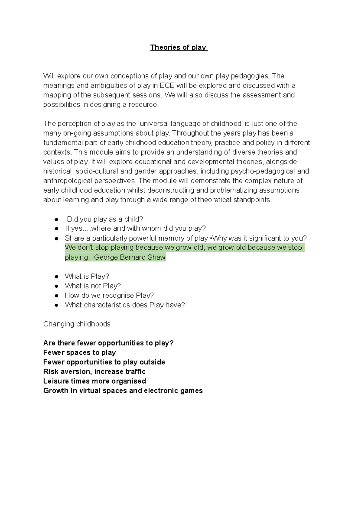 Theories of play Lecture notes Theories of play Will explore our