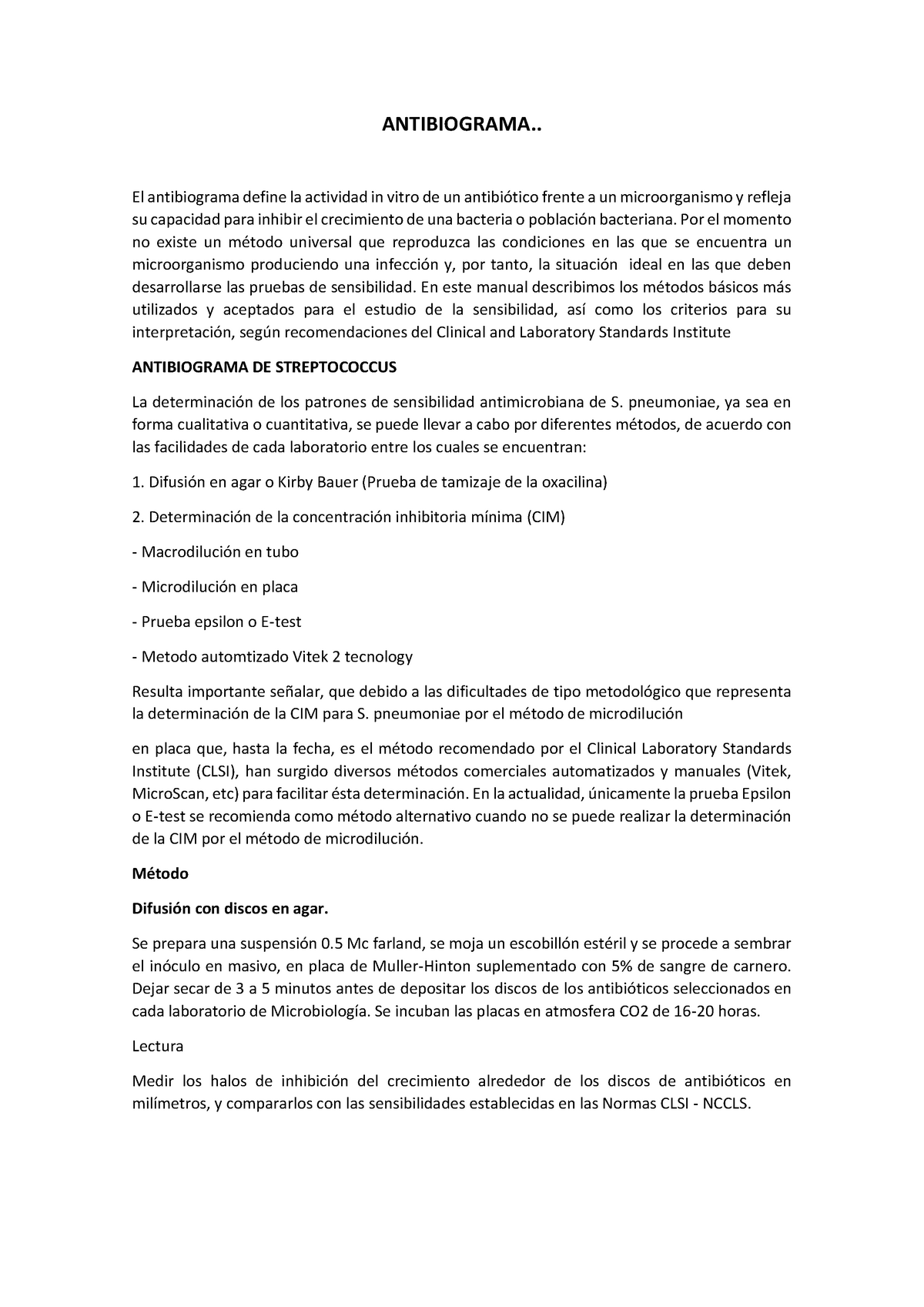 Antibiograma-prueba de la sensibilidad. - ANTIBIOGRAMA.. El antibiograma  define la actividad in - Studocu