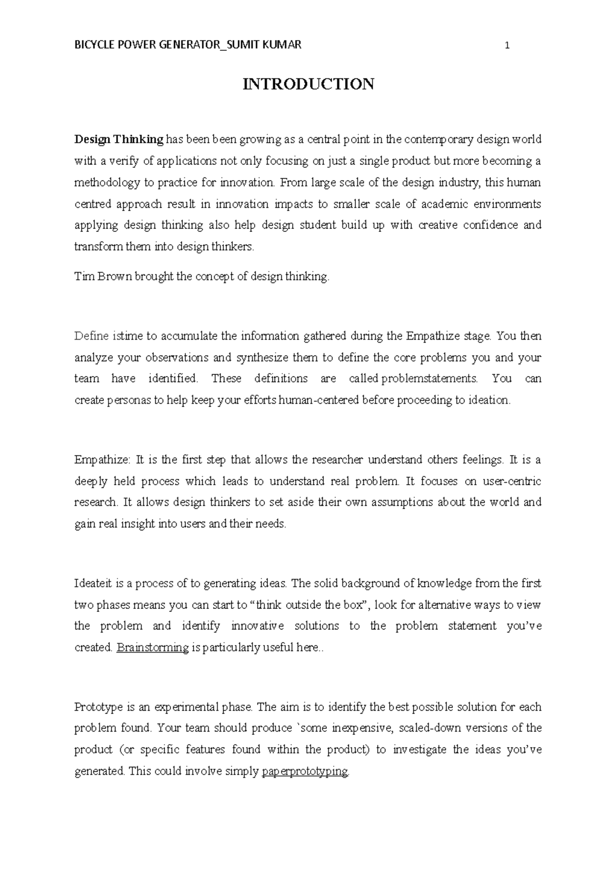 Sumit kumar mini project - INTRODUCTION Design Thinking has been been ...