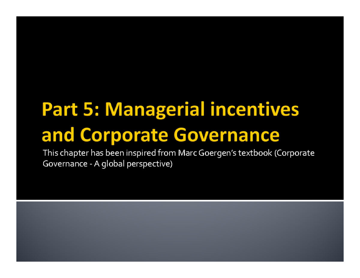 Part 5 A managerial incentives and corp governance - This chapter has ...