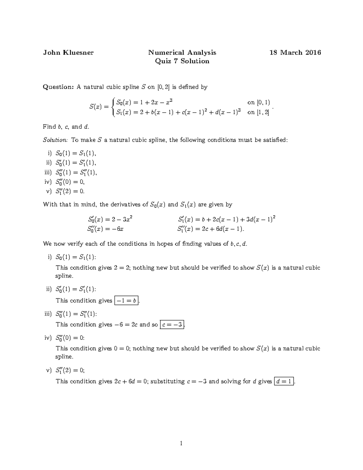Exam 3 May 2016, questions and answers John Kluesner Numerical Analysis Quiz 7 Solution
