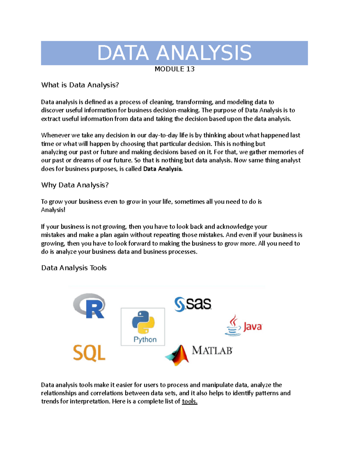 DATA Analysis - DATA ANALYSIS MODULE 13 What is Data Analysis? Data ...