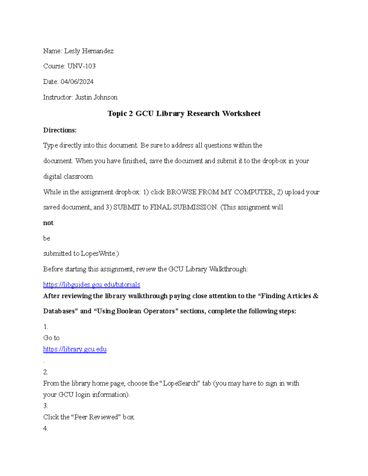 Topic 2 GCU Library Research Worksheet - Name: Lesly Hernandez Course ...