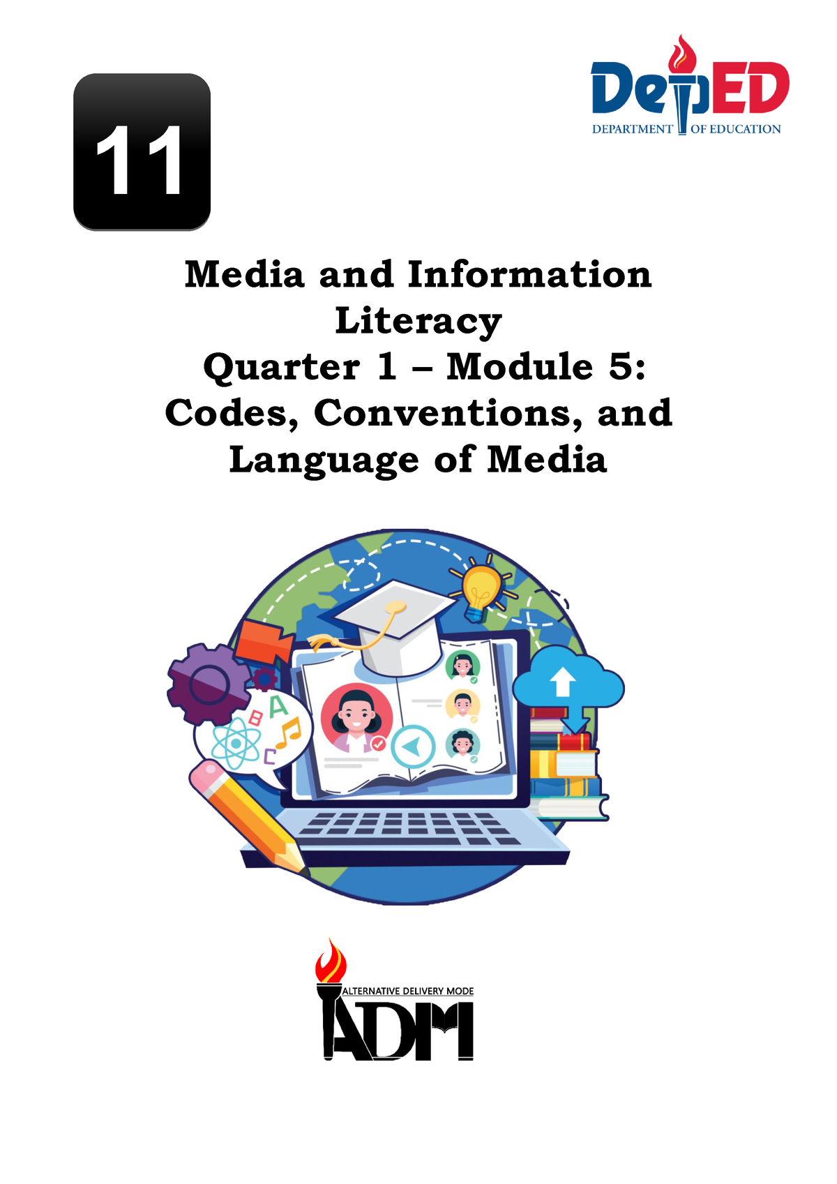 MEDIA AND INFORMATION LITERACY QUARTER 1 MODULE 5 - Senior High School ...