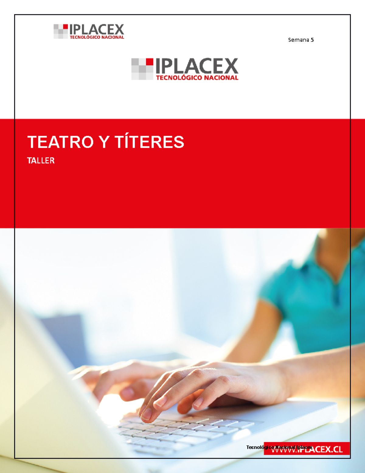 Celeste se esta poniendo azul TEATRO Y TÍTERES TALLER INSTRUCCIONES GENERALES Una vez