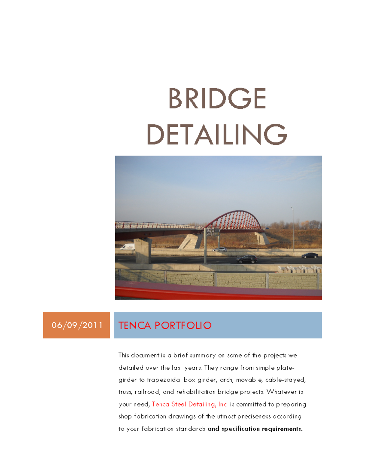 Bridge Detailing Can refer it BRIDGE DETAILING 06/09/ TENCA