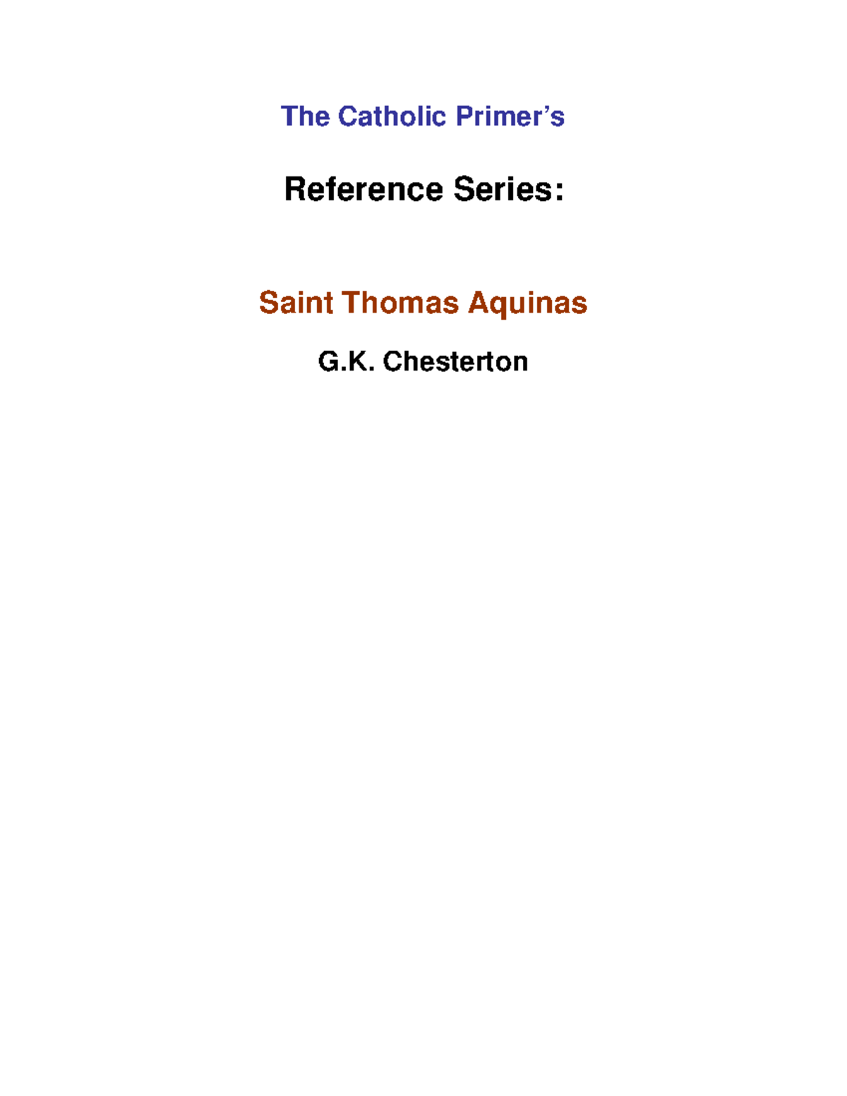 G.K.Chesterton-Saint Thomas Aquinas - The Catholic Primer’s Reference ...