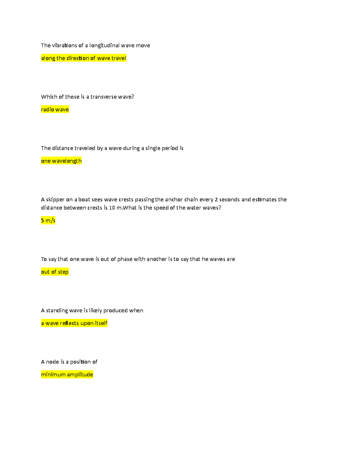 Studyset 8 PHYS1013 The vibrations of a longitudinal wave move