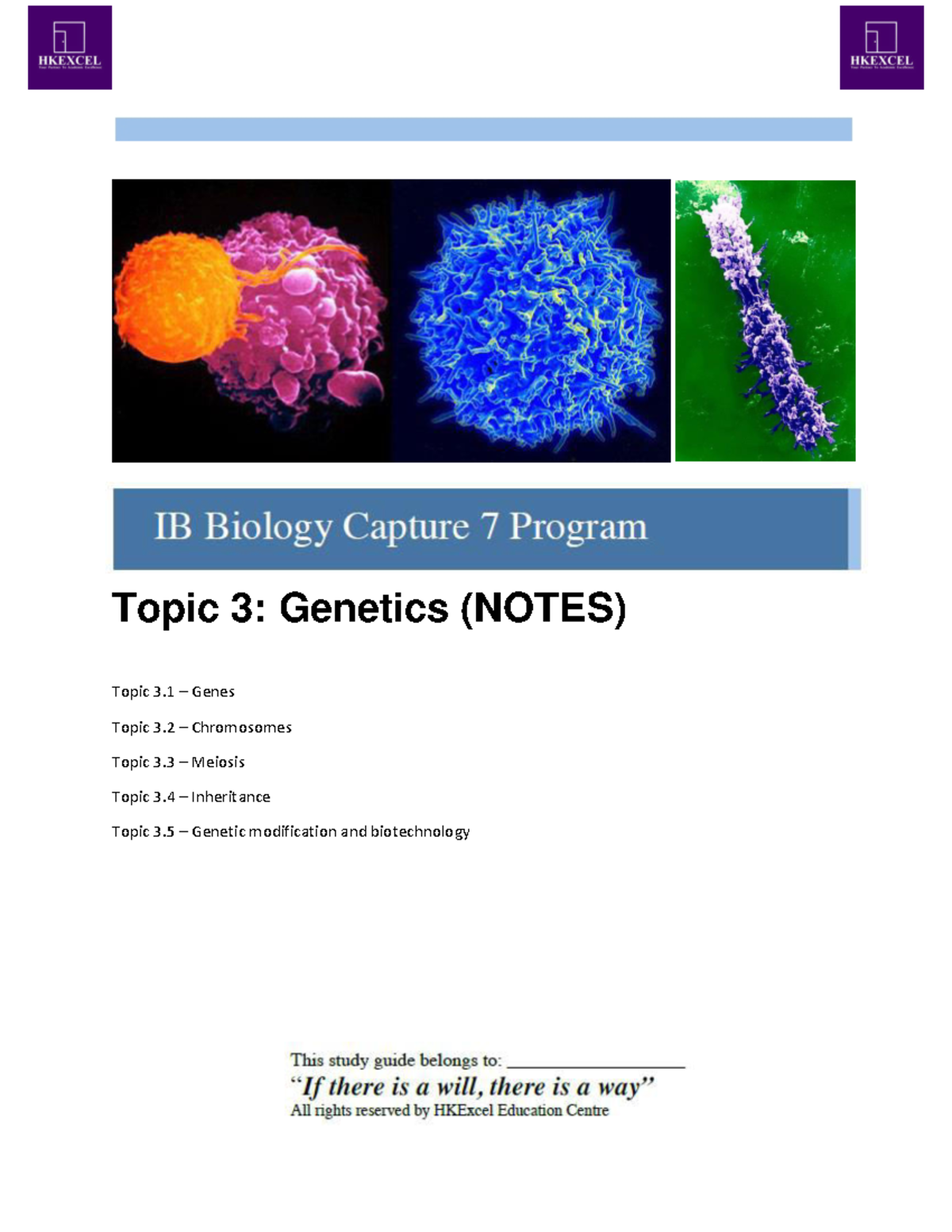 Topic 3 Notes - Genetics - Topic 3: Genetics (NOTES) Topic 3 – Genes ...