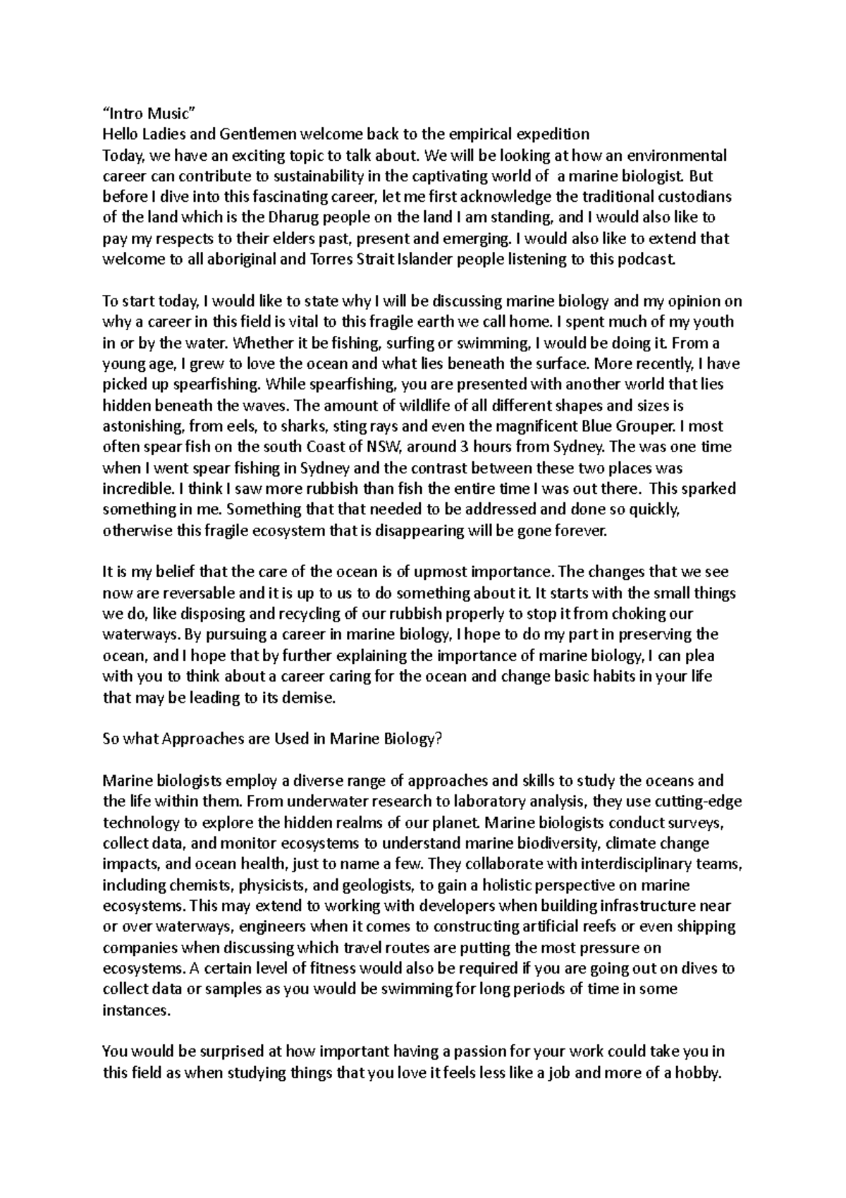 Podcast Presentation Speech “Intro Music” Hello Ladies and Gentlemen back to the