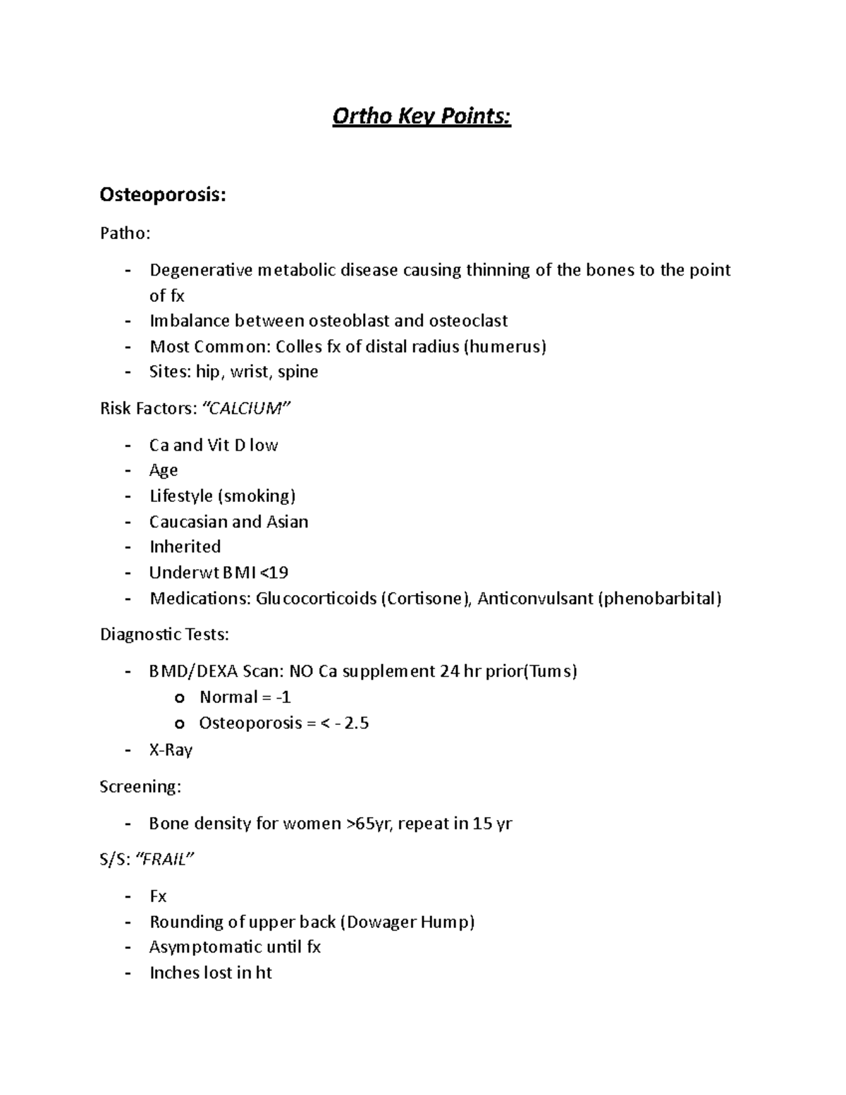 Ortho Key Points Ortho Key Points Osteoporosis Patho
